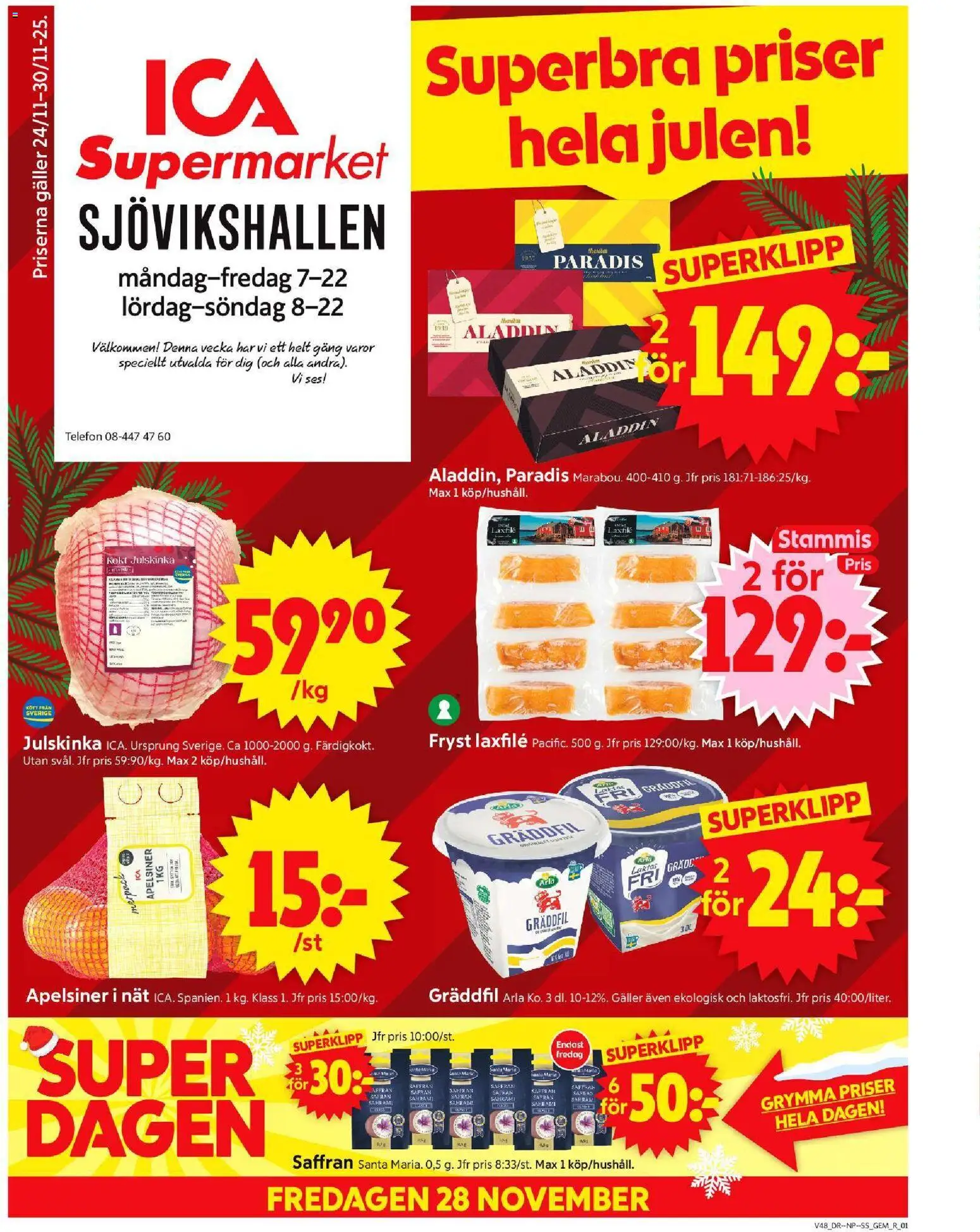 ICA Supermarket reklamblad aktuell från 24.11.2025 | Sida: 1 | Produkter: Galler, Apelsiner, Gräddfil, Telefon