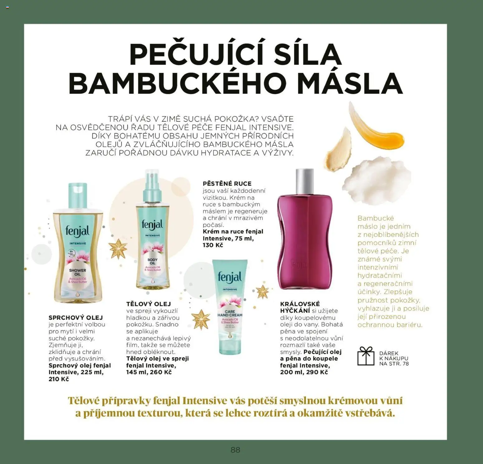 FAnn katalog Vánoce 2025 od 30.10.2025 | Strana: 88 | Produkty: Pěna do koupele, Olej, Krém, Olej ve spreji
