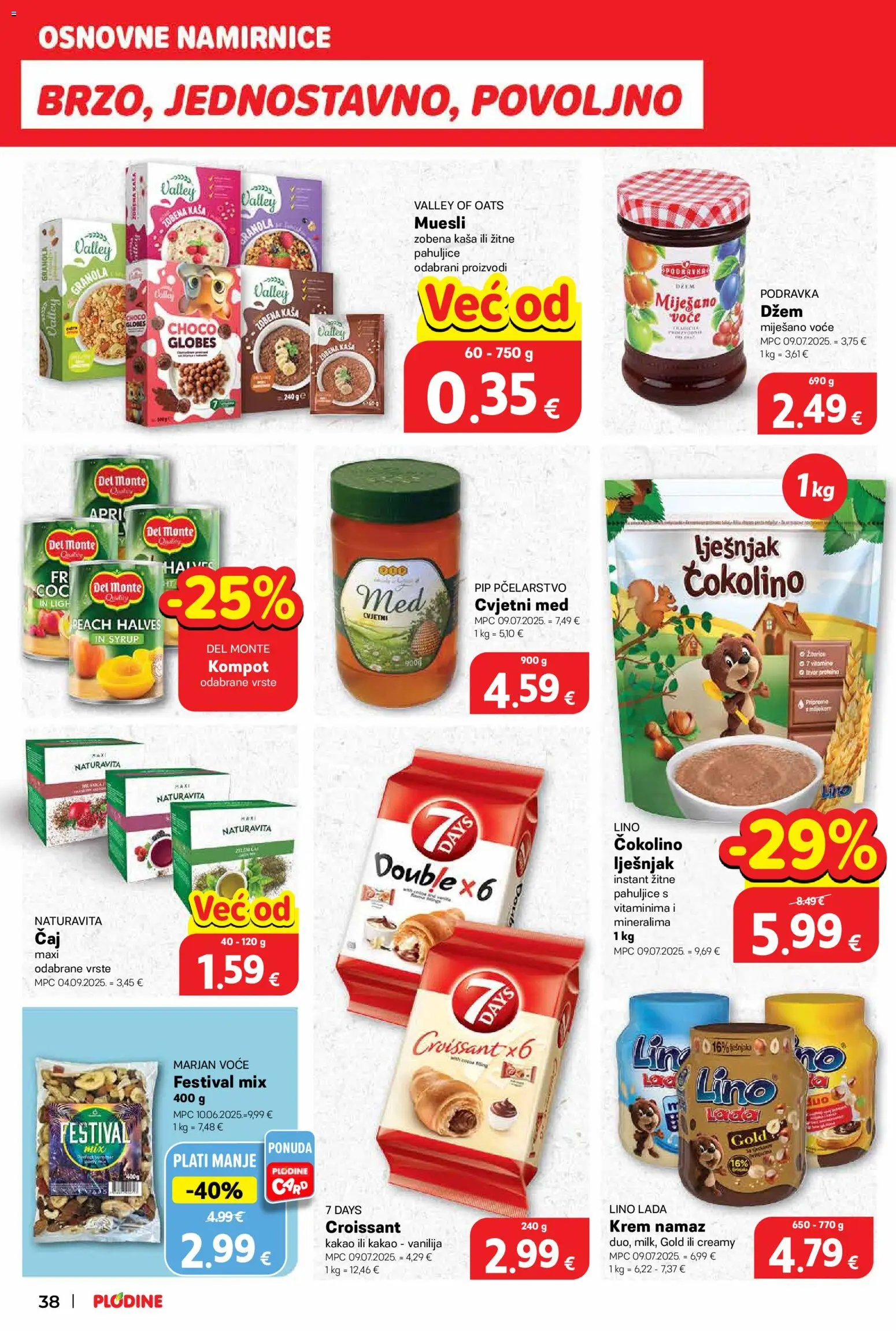 Plodine katalog | vrijedi od 01.04.2026 | Stranica: 46 | Proizvodi: Podravka, Žitarice, Kompot, Namaz