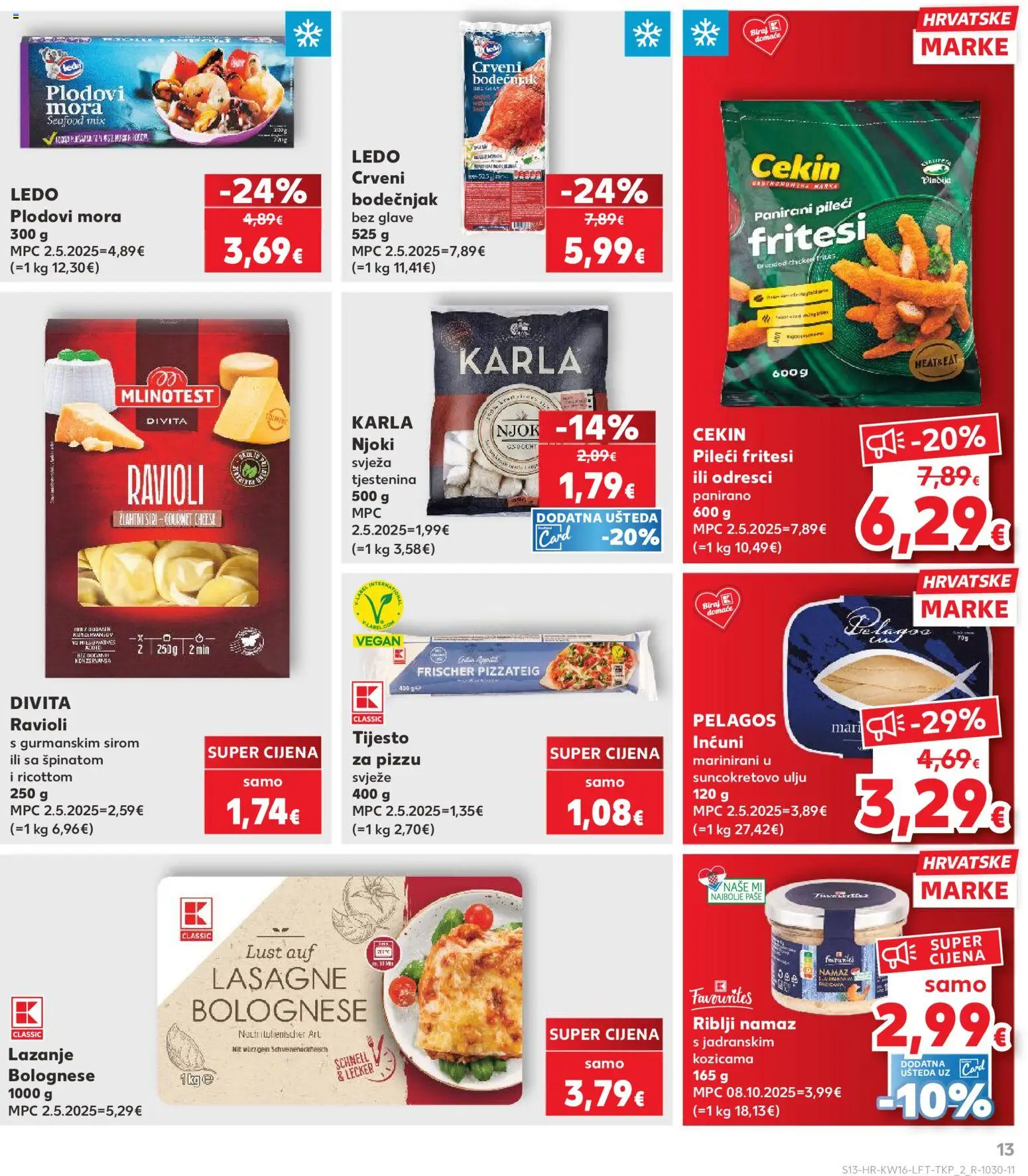 Kaufland katalog | vrijedi od 15.04.2026 | Stranica: 13 | Proizvodi: Lasagne, Tijesto za pizzu, Ravioli, Namaz