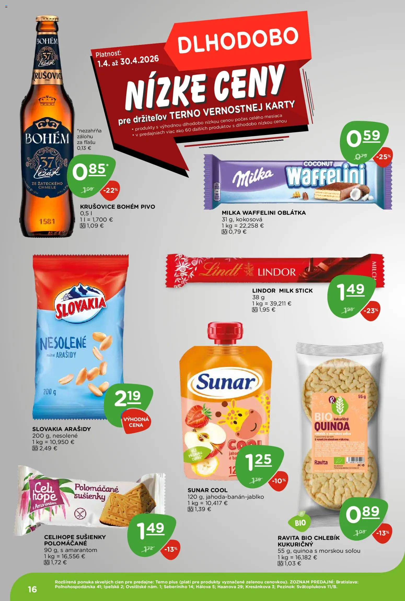 Nové Terno akcie – leták je platný od 23.04.2026 | Strana: 16 | Produkty: Pivo, Krušovice, Sunar, Arašidy