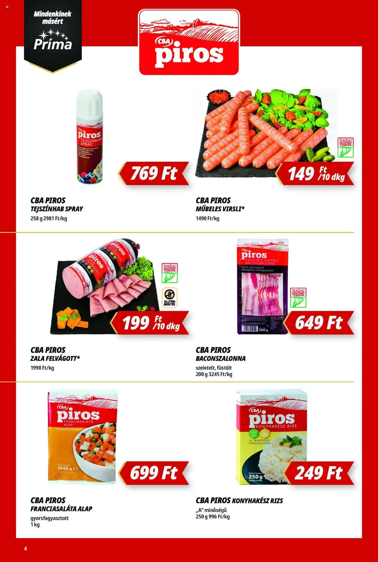 CBA Príma akciós ujság - amely érvényes a következő dátumtól: 19.06.2025 | Oldal: 4 | Termékek: Bacon, Tejszínhab, Rizs, Felvágott