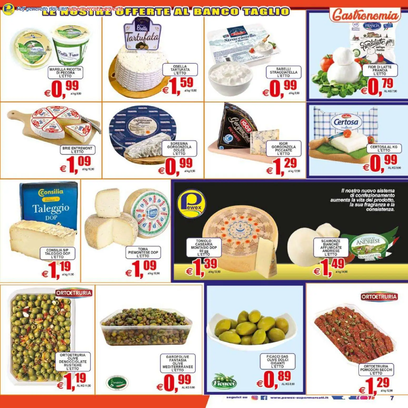 Volantino Pewex del 07.04.2026 | Pagina: 7 | Prodotti: Olive, Gorgonzola, Pomodori secchi, Stracciatella