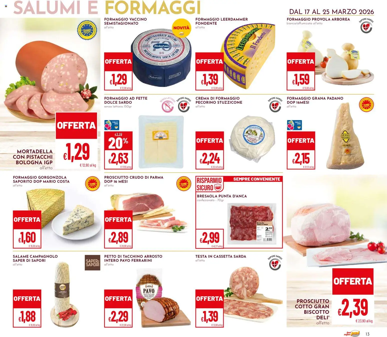 Volantino Pan del 17.03.2026 | Pagina: 13 | Prodotti: Salame, Formaggio, Grana Padano, Pistacchi