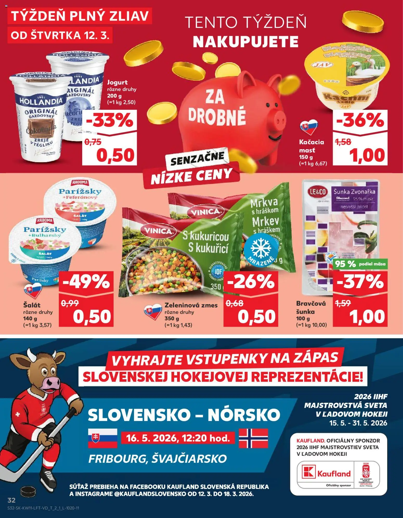 Nové Kaufland akcie – leták je platný od 12.03.2026 | Strana: 32 | Produkty: Jogurt, Šunka, Mrkva, Šalát