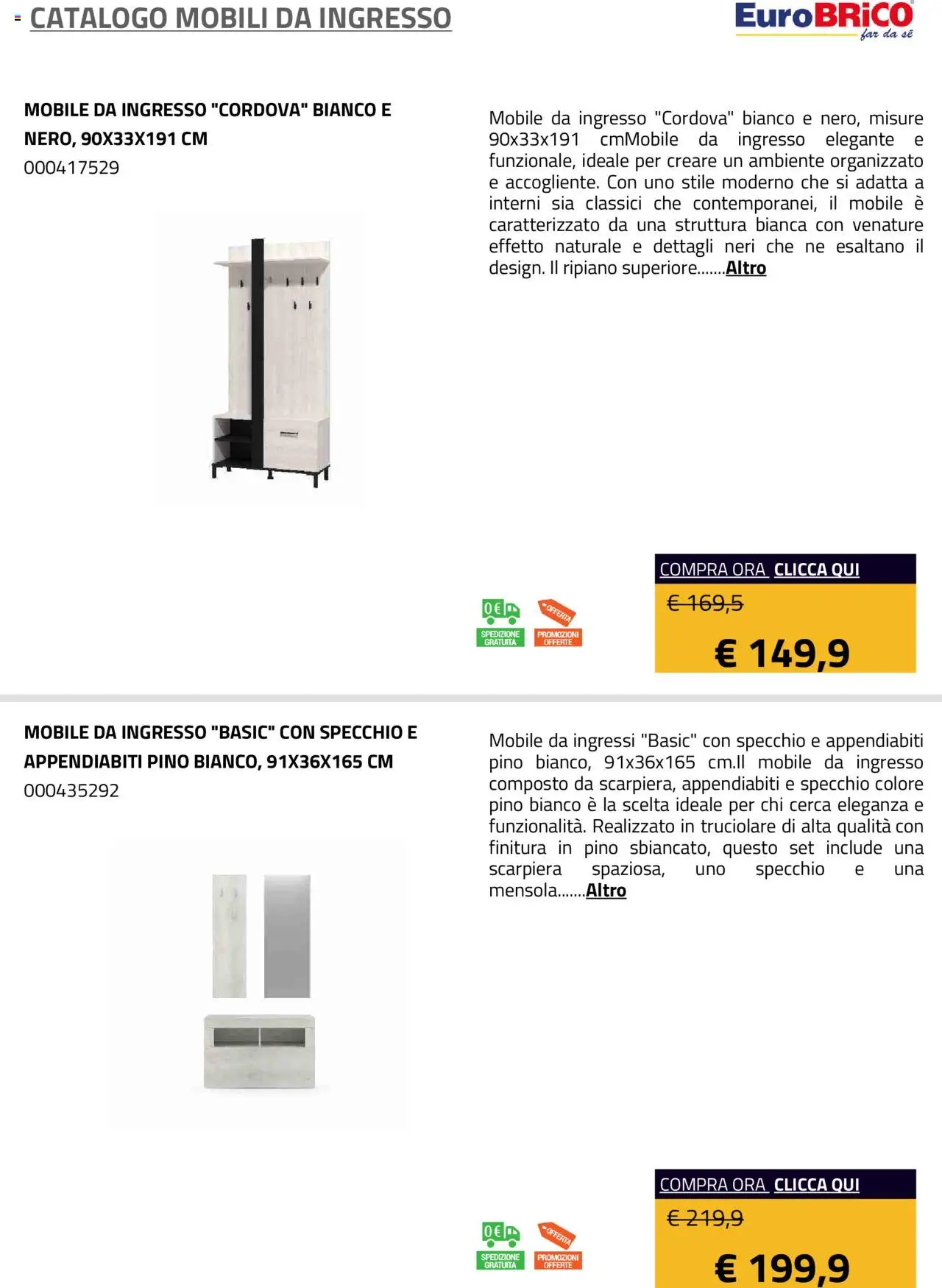 Volantino Eurobrico del 23.07.2025 | Pagina: 5 | Prodotti: Mobile, Scarpiera, Specchio, Appendiabiti