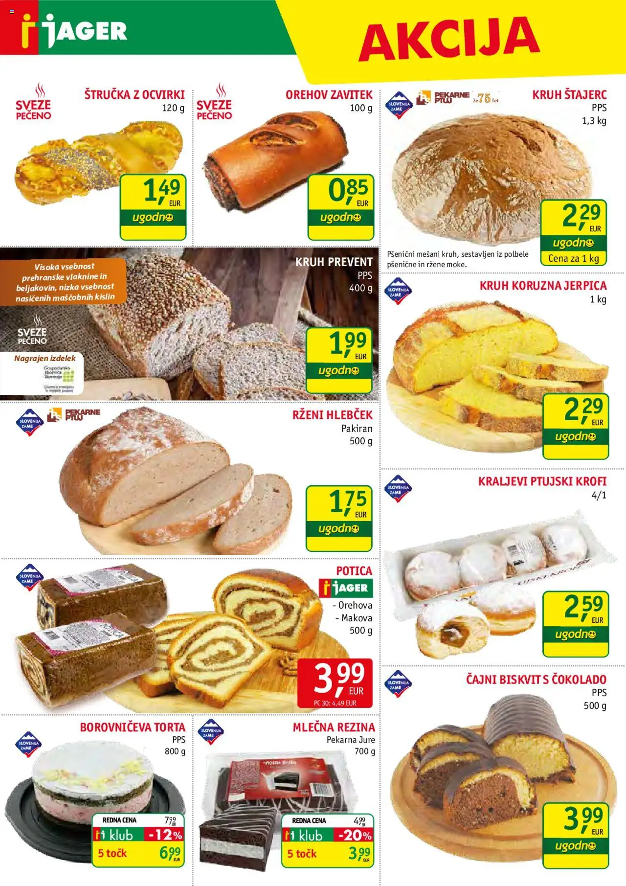 Novi Jager katalog ponudbe – veljaven od 22.10.2025 | Stran: 6 | Izdelki: Štručka, Torta, Ocvirki, Kruh