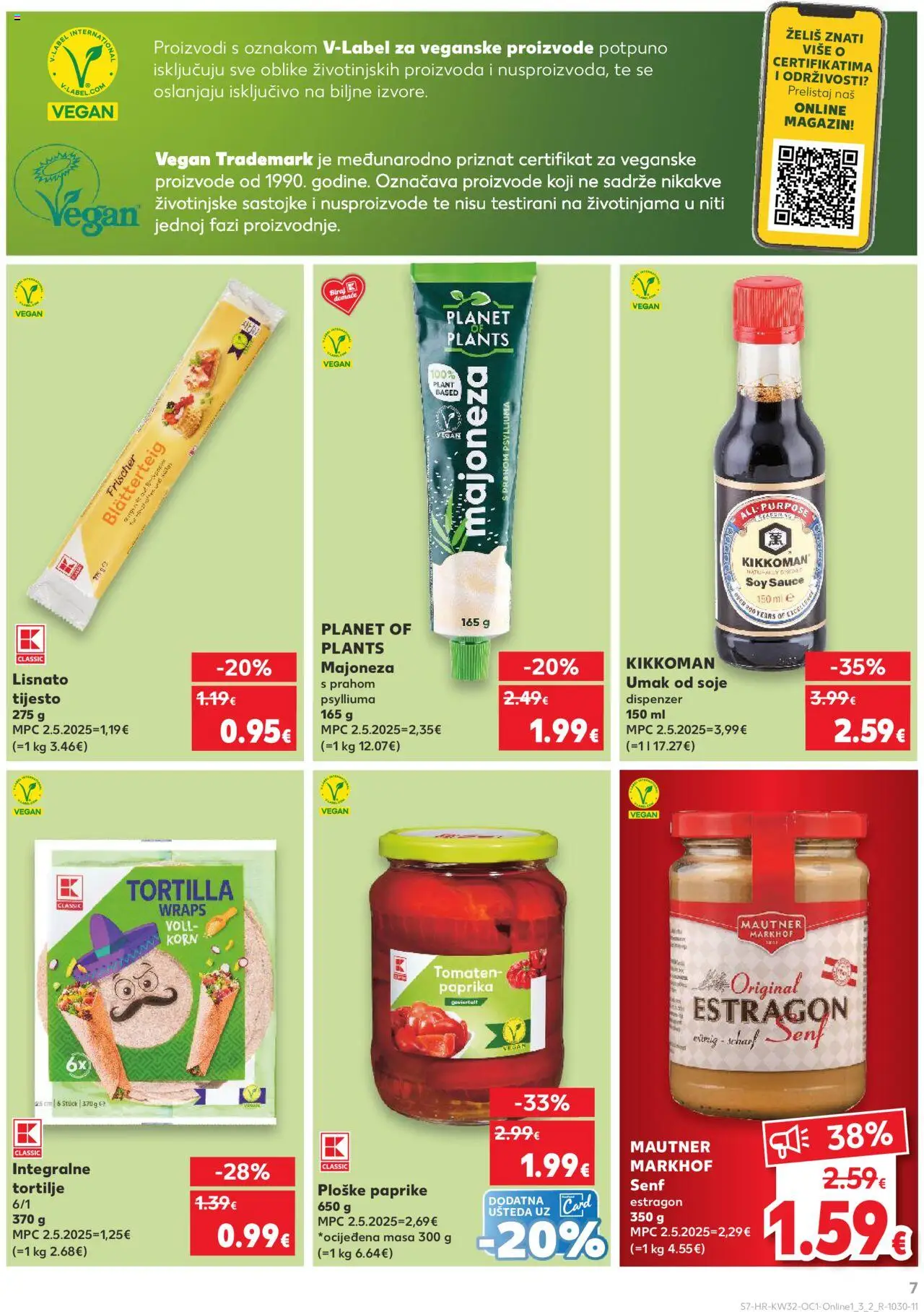 Kaufland katalog | vrijedi od 06.08.2025 | Stranica: 7 | Proizvodi: Paprika, Lisnato tijesto, Senf, Tortilje