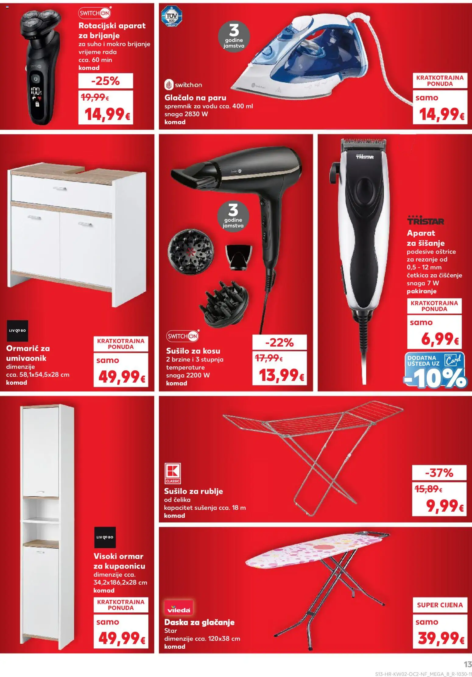 Kaufland katalog | vrijedi od 07.01.2026 | Stranica: 13 | Proizvodi: Sušilo za kosu, Umivaonik, Sušilo za rublje, Daska za glačanje