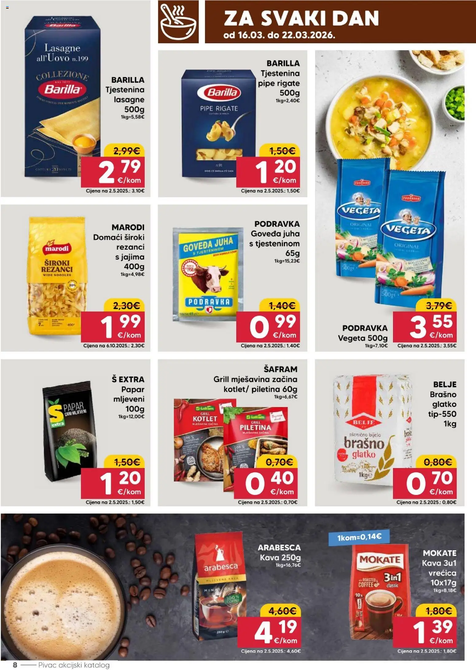 Pivac katalog | vrijedi od 16.03.2026 | Stranica: 8 | Proizvodi: Lasagne, Tjestenina, Brašno, Papar