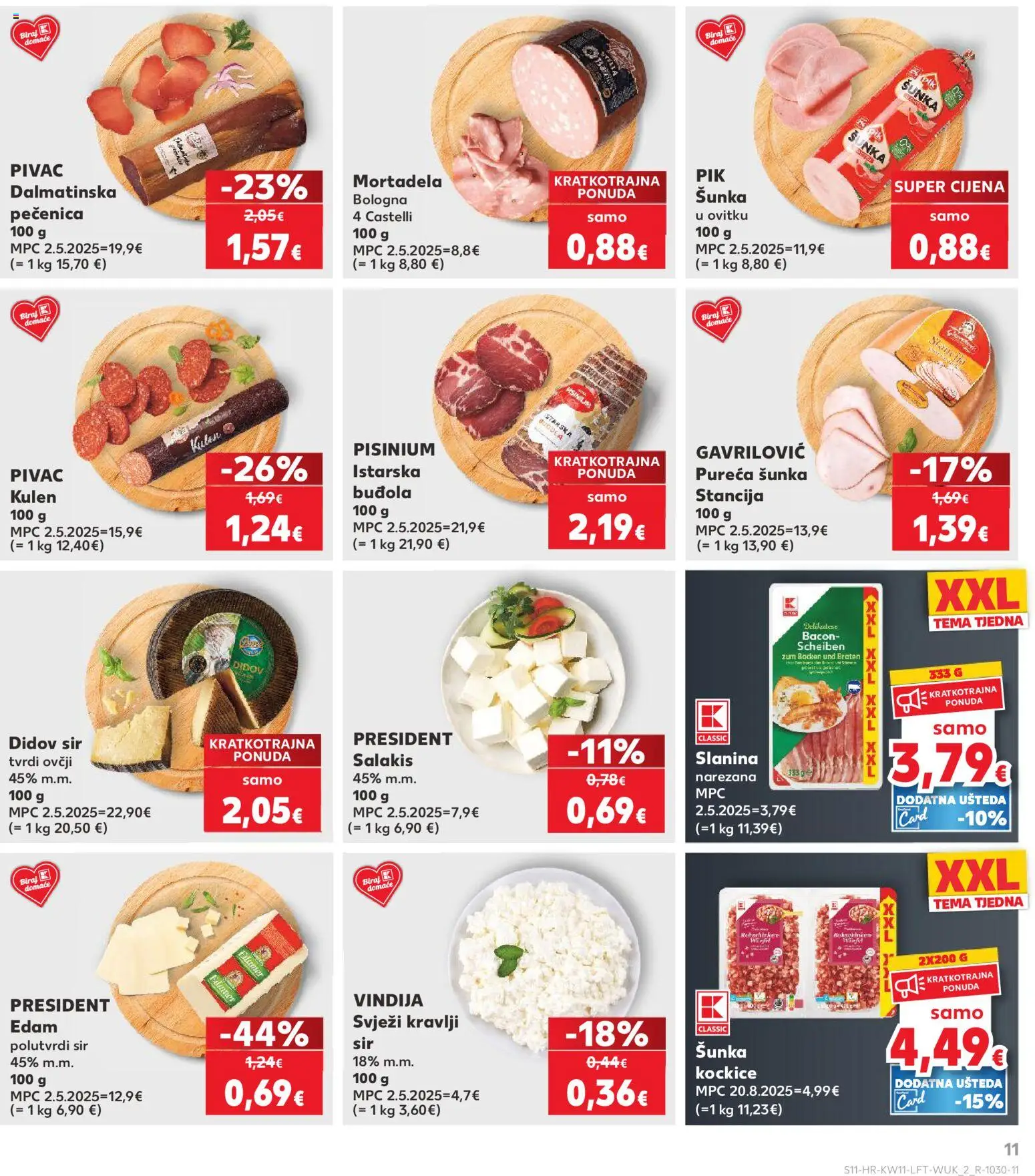Kaufland katalog | vrijedi od 11.03.2026 | Stranica: 11 | Proizvodi: Sir, Šunka, Mortadela, Slanina