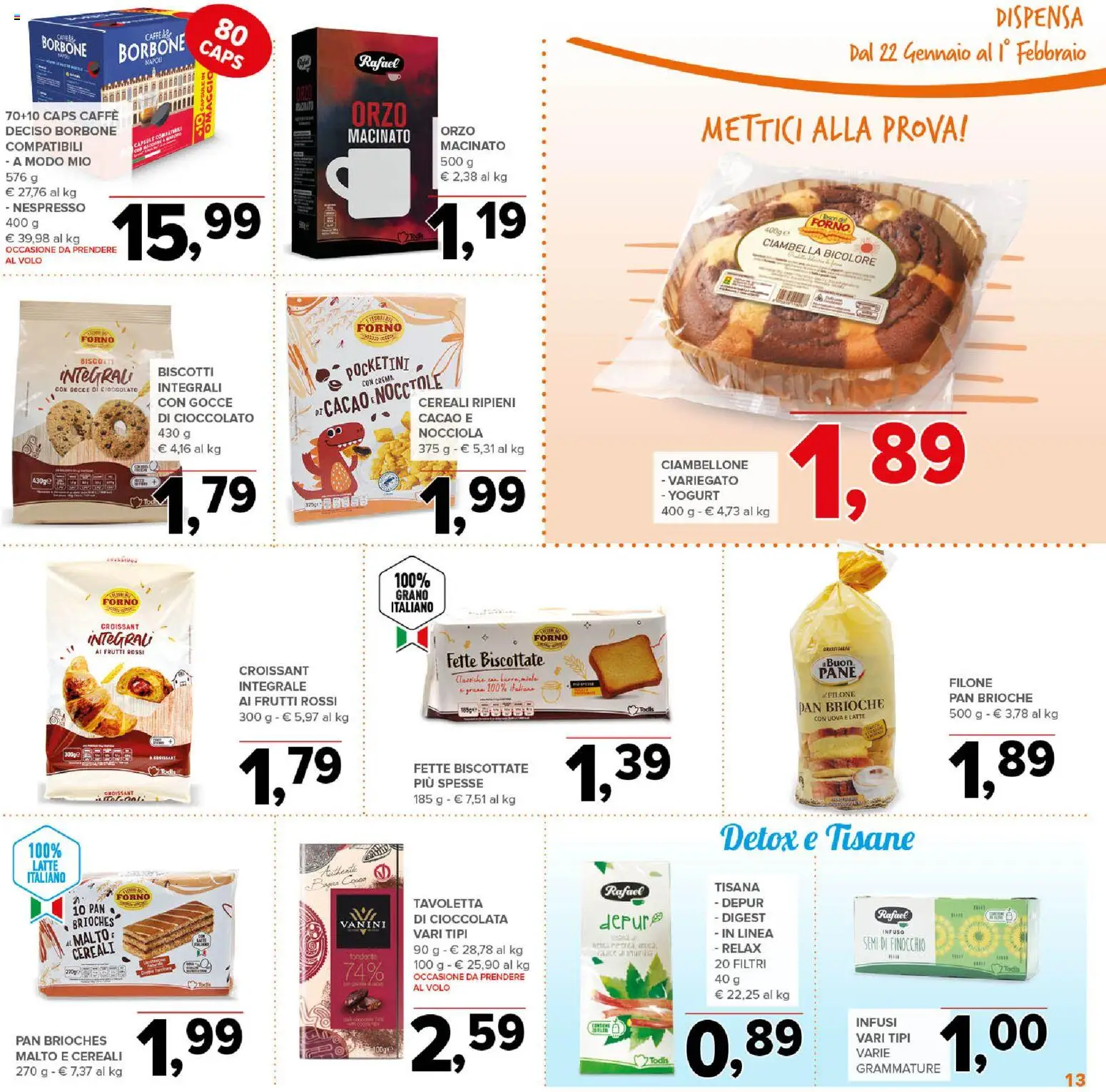 Volantino Todis del 22.01.2026 | Pagina: 13 | Prodotti: Yogurt, Uova, Croissant, Macinato