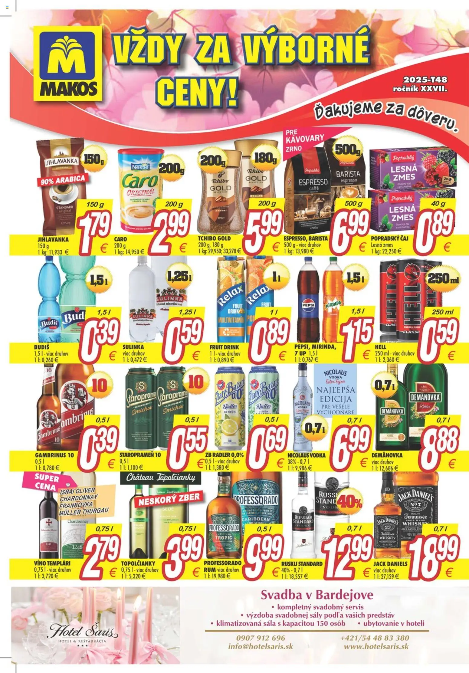 Nové Makos akcie – leták je platný od 24.11.2025 | Strana: 1 | Produkty: Čaj, Radler, Šariš, Sulinka