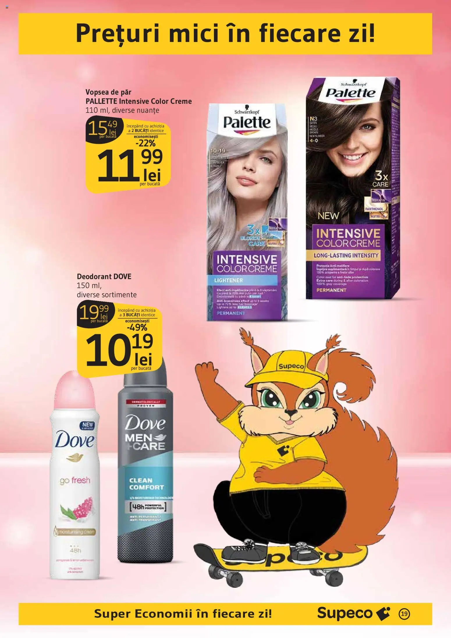 Noul catalog Supeco – valabil de la 19.03.2026 | Pagină: 19 | Produse: Vopsea, Mici, Deodorant, Vopsea de păr