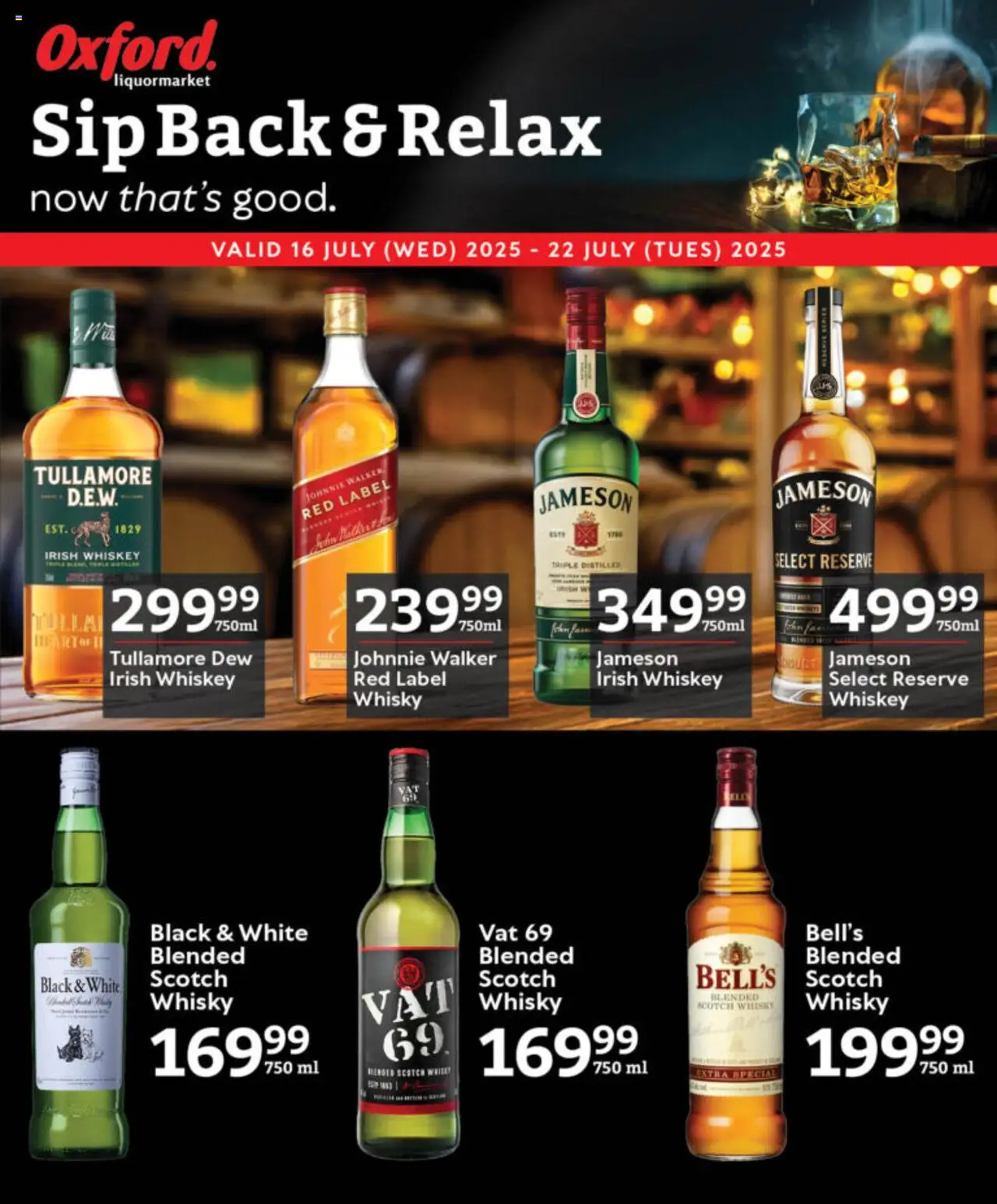 Oxford Freshmarket - Liquormarket │ valid from 16.07.2025 | Page: 1 | Products: Whiskey