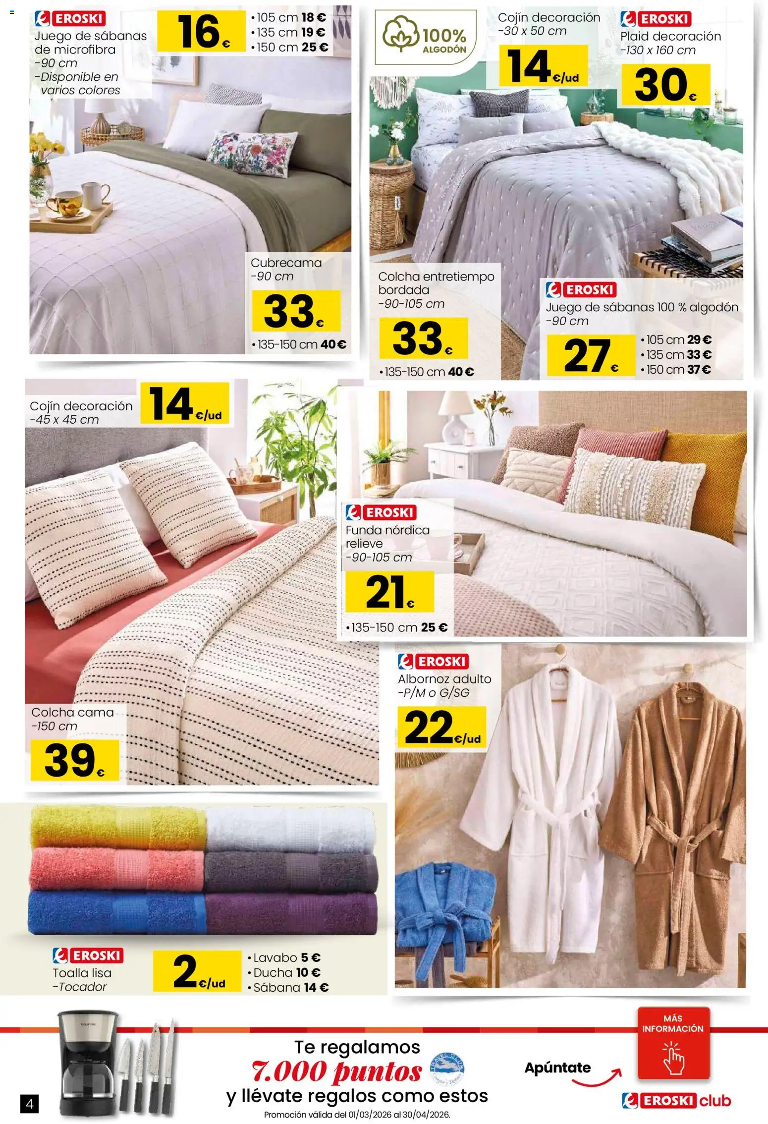 Eroski Oh Qué agusto │ válido desde el 05.03.2026 | Página: 4 | Productos: Juego de sábanas, Té, Cama, Cojín