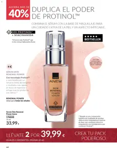 Vista previa Sérum Skin Renewal Power Anew, Sérum Skin Renewal Power con tecnología Protinol™ y niacinamida para un refuerzo doble del colágeno y resultados más rápidos en líneas de expresión y arrugas que los productos con retinol. Ideal para todas las edades. válido desde el 01.12.2025 | Página: 62 | Productos: Maquillaje, Sérum, Base de maquillaje