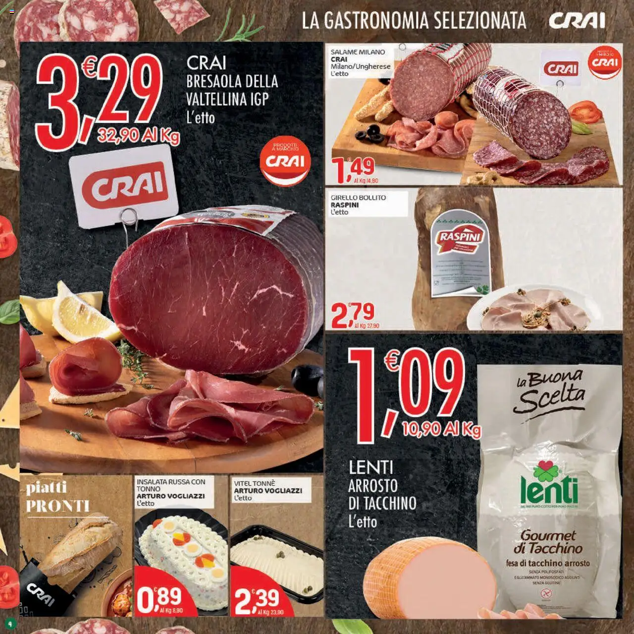 Volantino CRAI del 07.08.2025 | Pagina: 4 | Prodotti: Bresaola, Insalata, Girello, Insalata russa