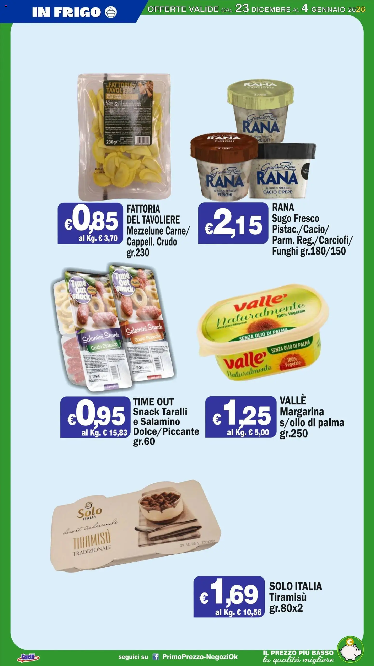 Volantino Primo Prezzo del 23.12.2025 | Pagina: 45 | Prodotti: Pepe, Olio, Funghi, Sugo