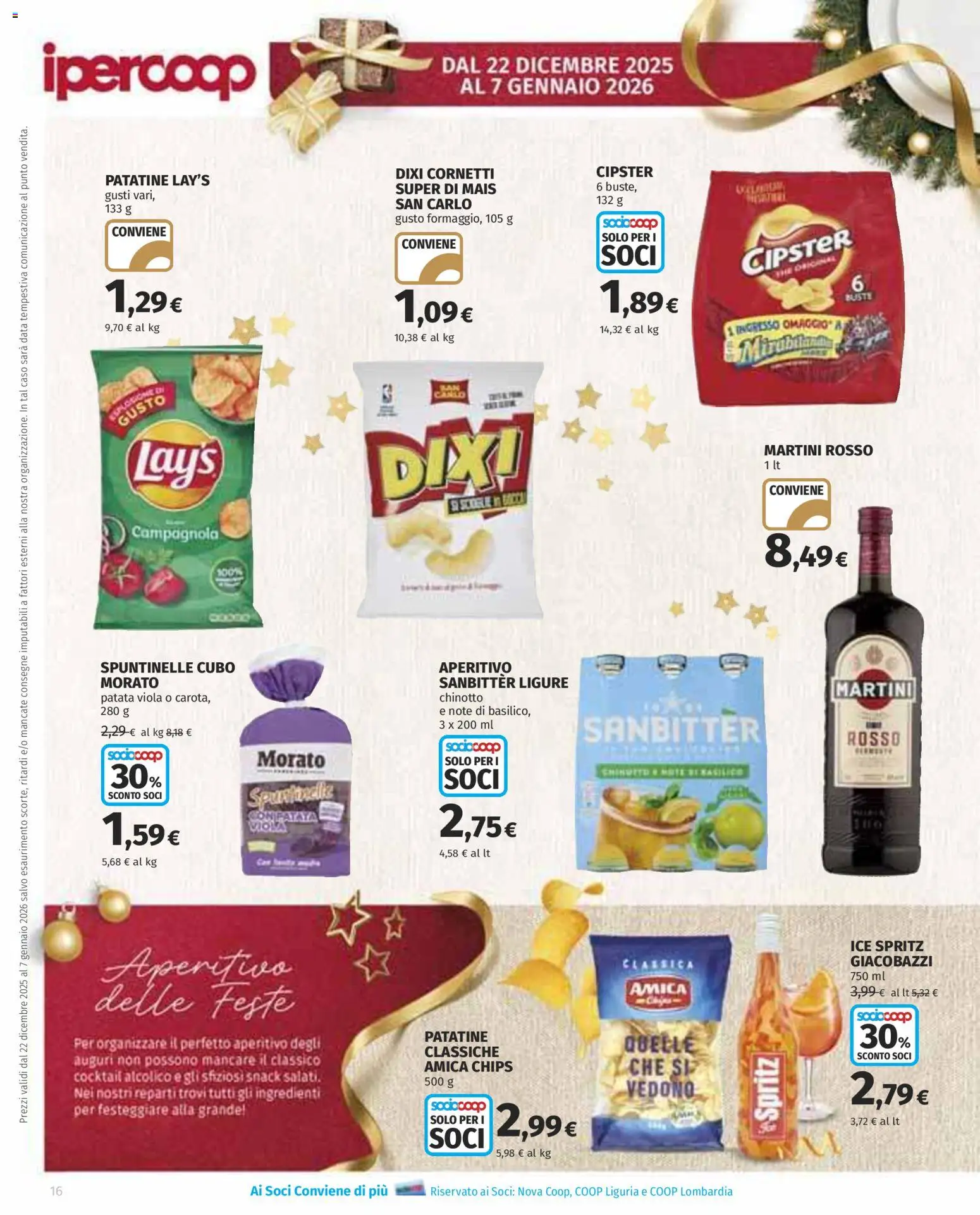 Volantino Ipercoop del 22.12.2025 | Pagina: 16 | Prodotti: Chinotto, Data, Mais, Aperitivo