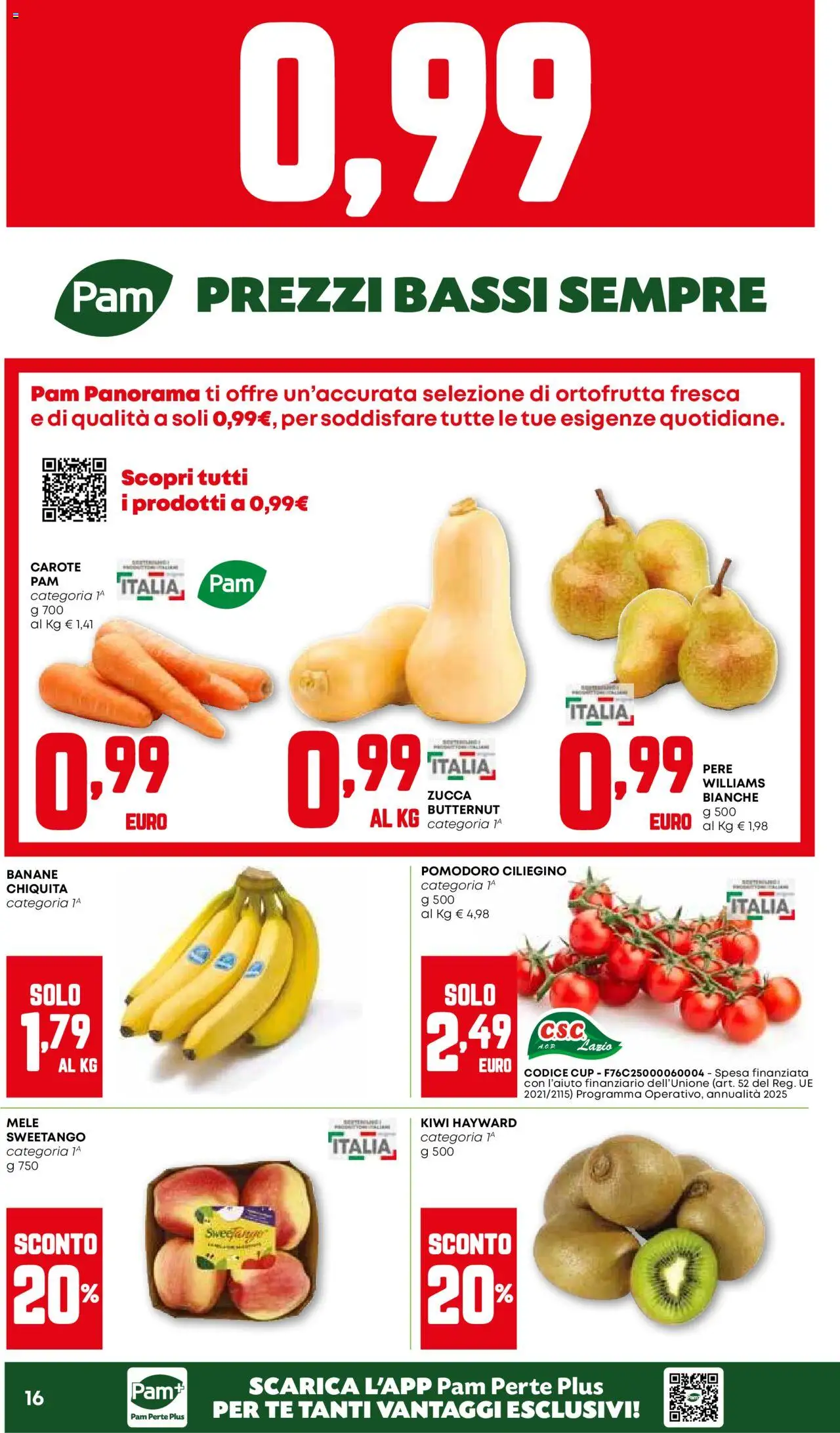 Volantino PAM del 09.10.2025 | Pagina: 16 | Prodotti: Tè, Kiwi, Carote, Zucca