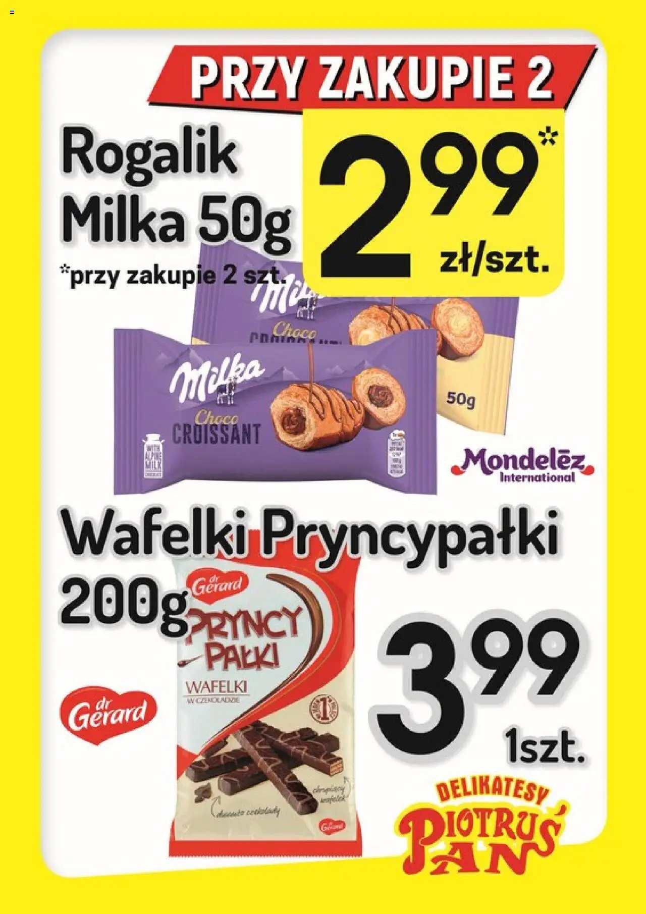 Piotruś Pan promocje od 06.08.2025 | Strona: 4 | Produkty: Milka, Delikatesy, Wafelki PryncyPałki, Wafelki