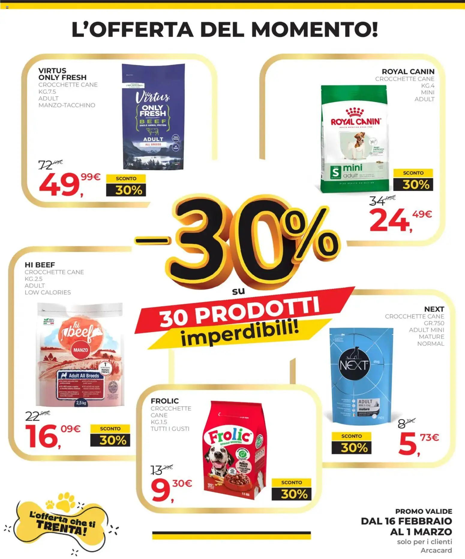 Volantino Arcaplanet del 16.02.2026 | Pagina: 8 | Prodotti: Manzo, Crocchette, Crocchette cane