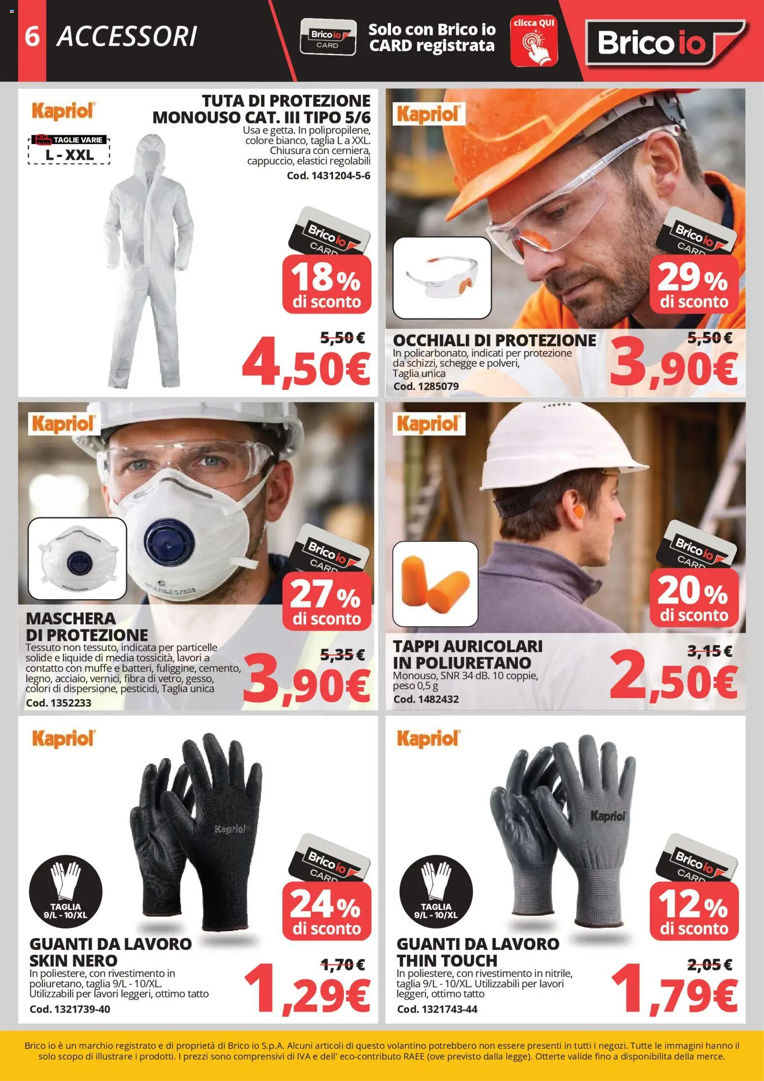 Volantino Brico io del 23.04.2026 | Pagina: 6 | Prodotti: Auricolari, Guanti, Occhiali, Elastici