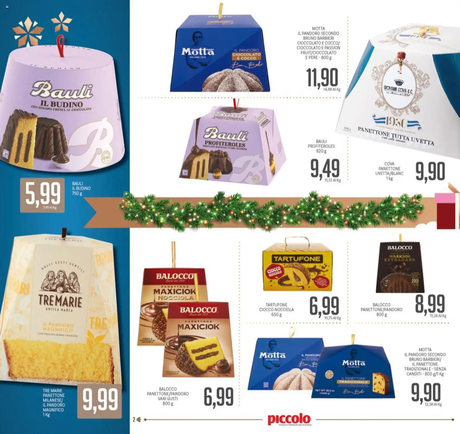 Volantino Piccolo del 08.12.2025 | Pagina: 2 | Prodotti: Crema, Pandoro, Panettone, Budino