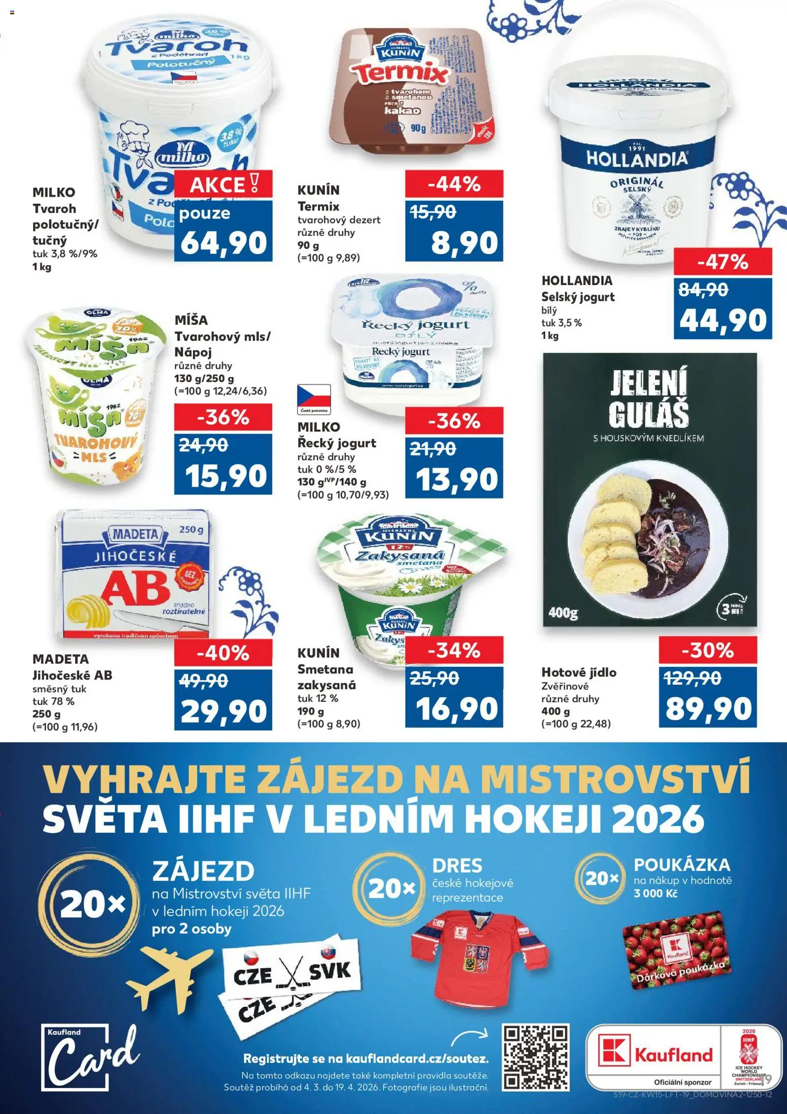 Kaufland leták - Liberec od 08.04.2026 | Strana: 19 | Produkty: Tvarohový dezert, Řecký jogurt, Smetana, Zakysaná smetana