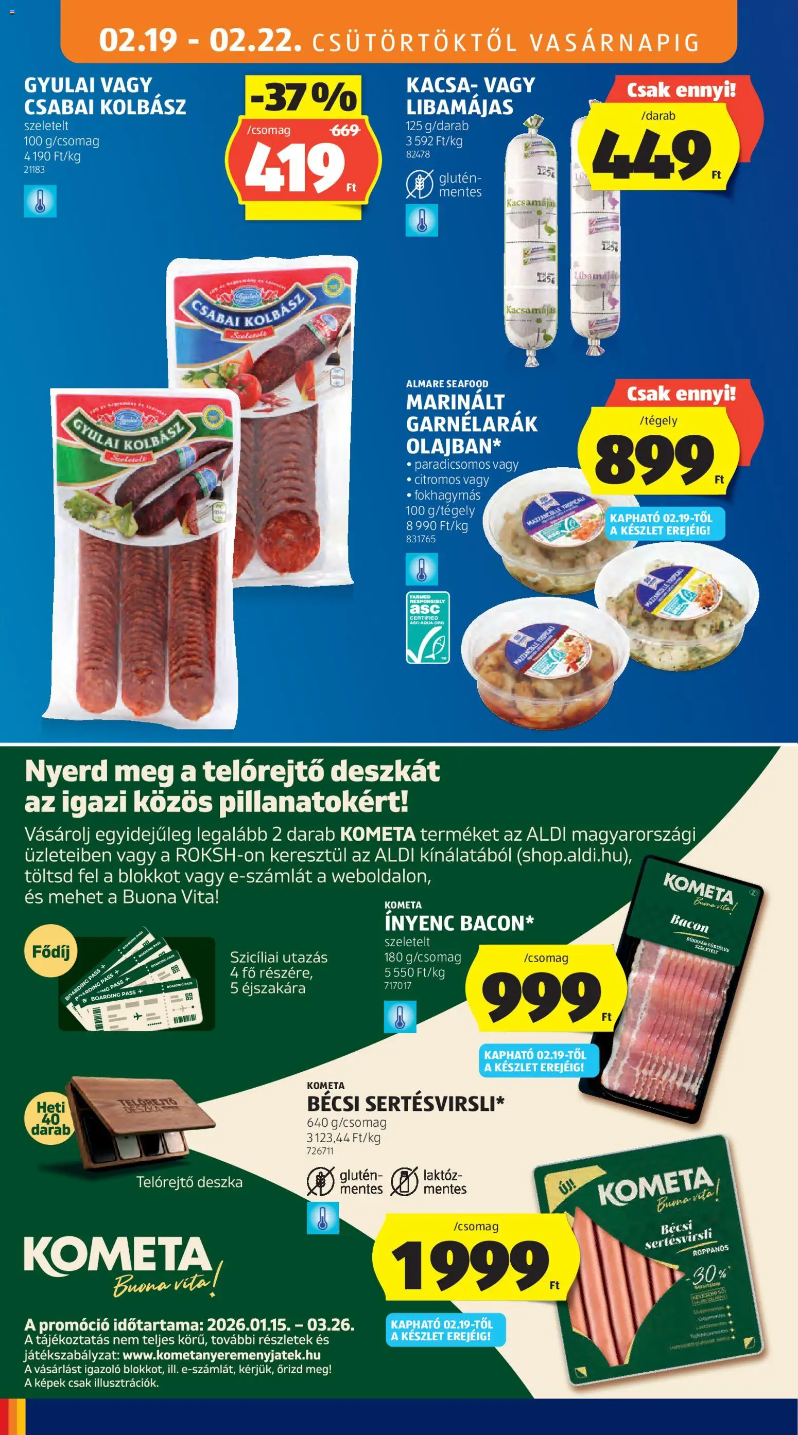 Aldi akciós ujság - amely érvényes a következő dátumtól: 19.02.2026 | Oldal: 10 | Termékek: Kolbász, Bacon, Kacsa, Ing
