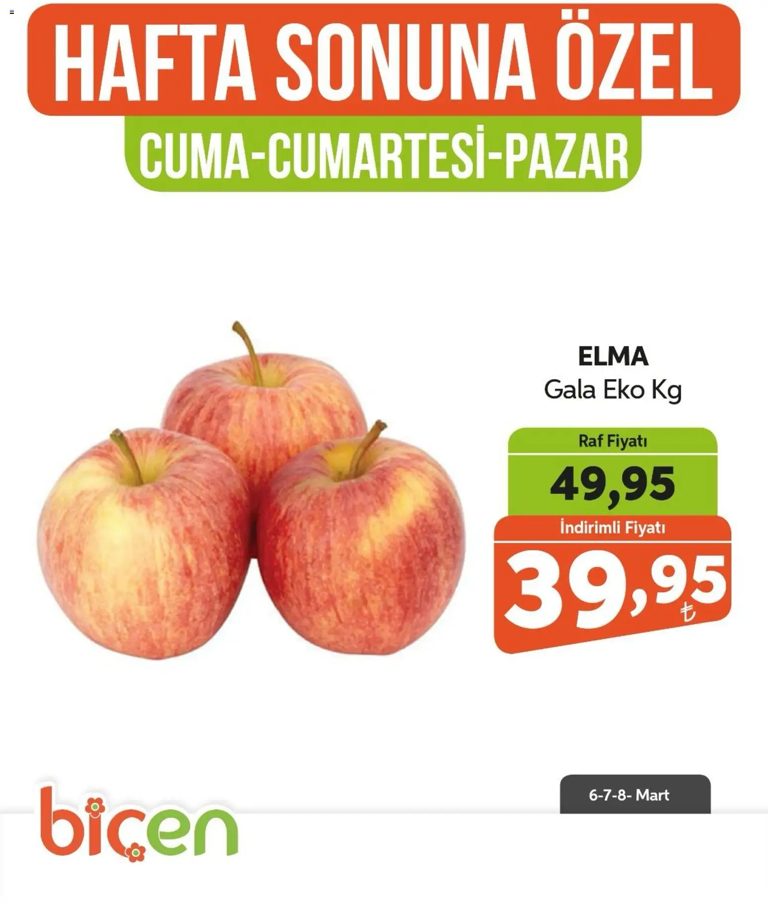 Biçen Market Hafta Sonuna Özel - Meyve İndirimi - 06.03.2026 tarihinden itibaren geçerlidir | Sayfa: 6 | Ürünler: Raf, Elma