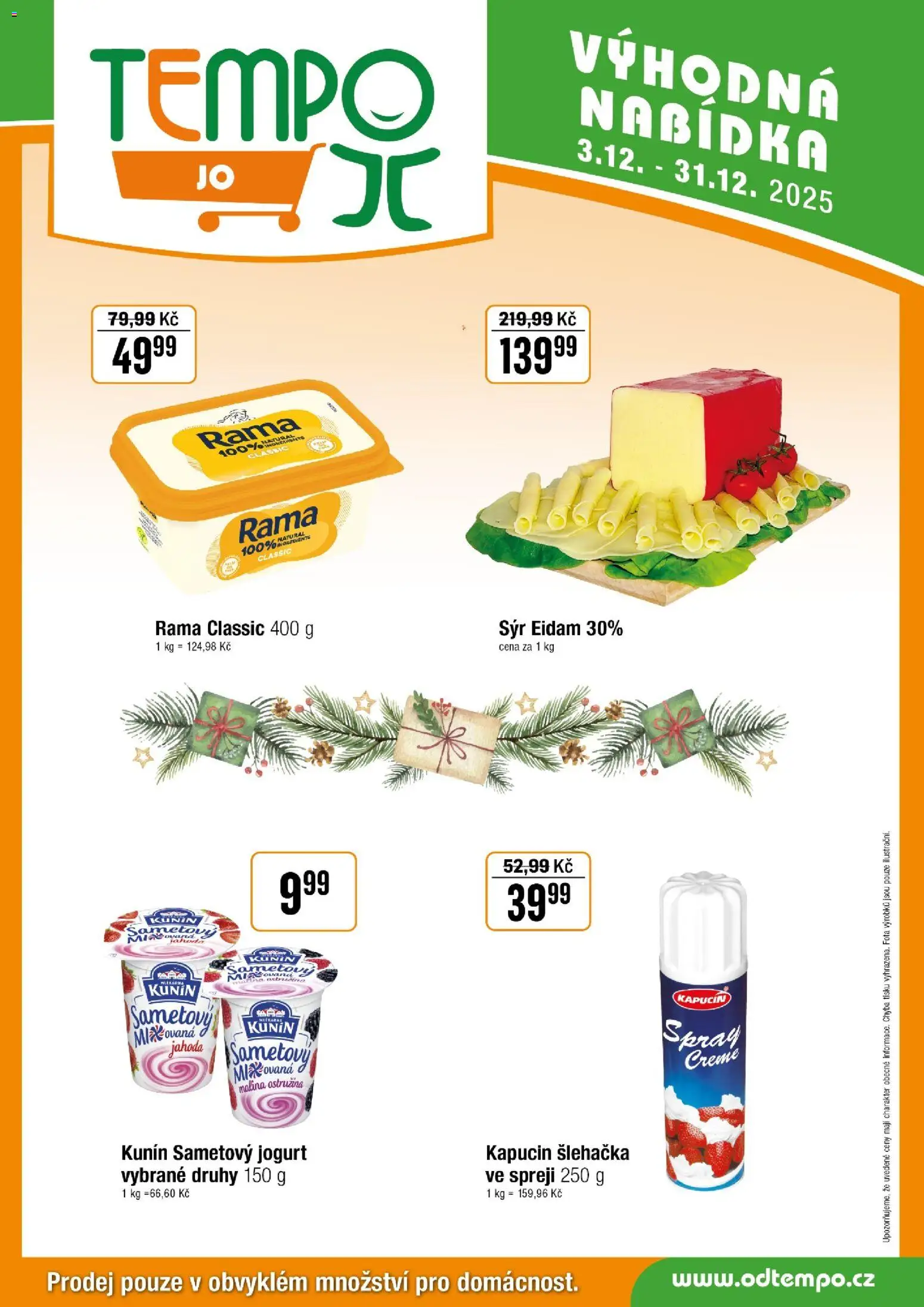 Tempo leták - JO od 03.12.2025 | Strana: 6 | Produkty: Sýr, Rama, Šlehačka, Eidam