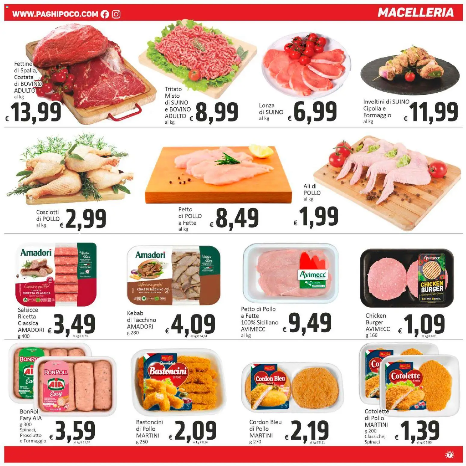 Volantino Paghi Poco del 07.04.2026 | Pagina: 7 | Prodotti: Bovino, Formaggio, Prosciutto, Spinaci