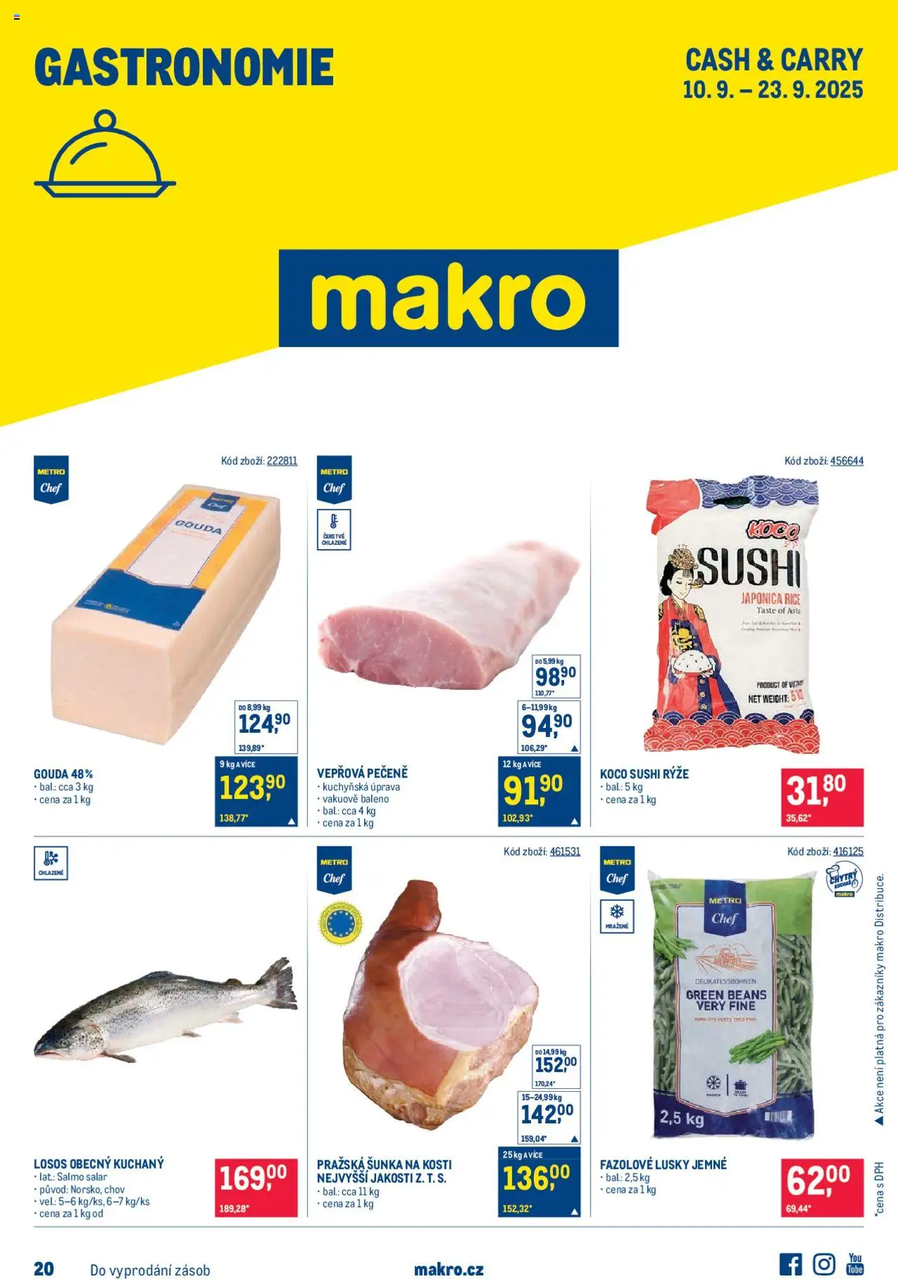 Makro leták - Gastronomie od 10.09.2025 | Strana: 1 | Produkty: Fazolové lusky, Gouda, Vepřová pečeně, Pražská šunka