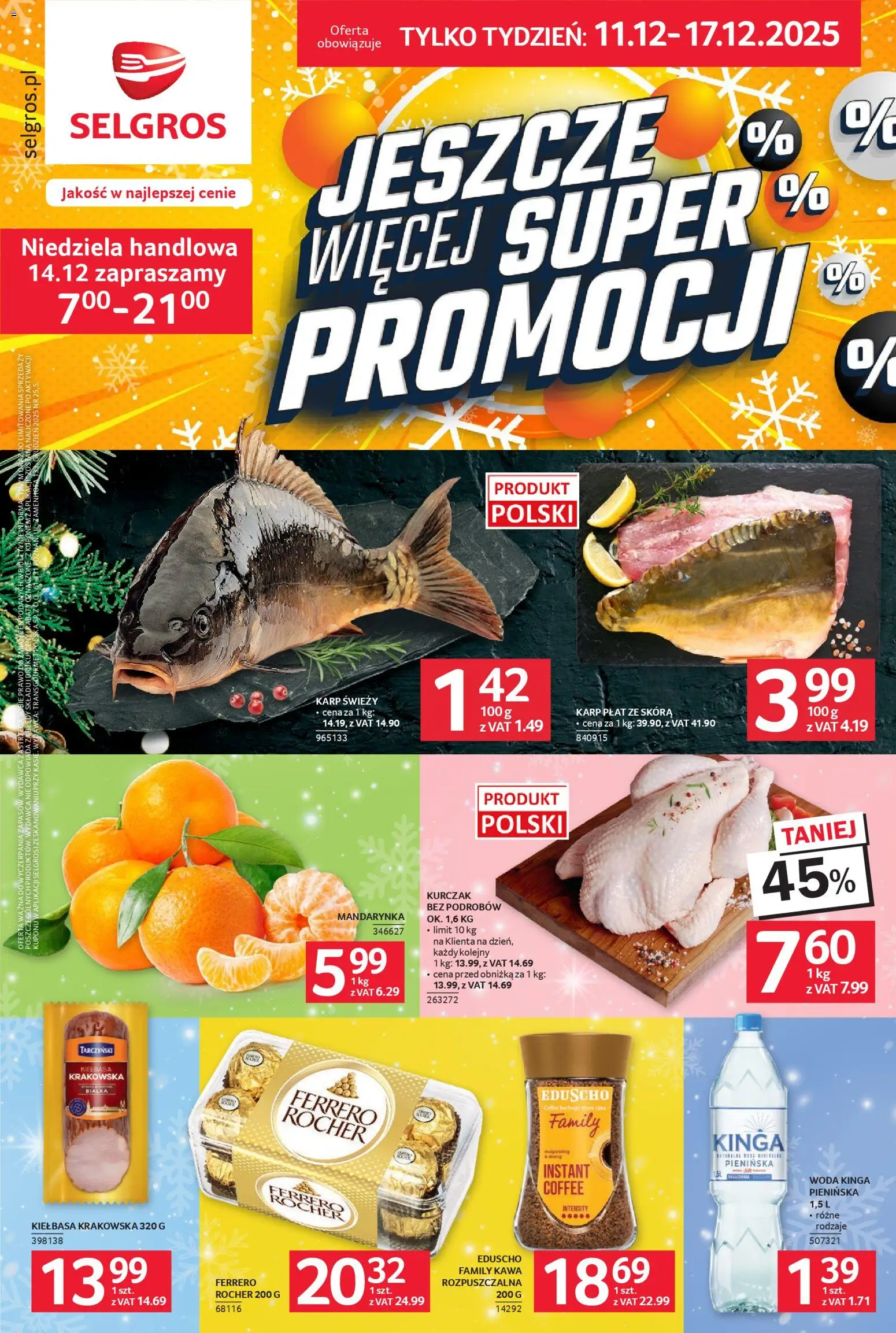 Selgros cash&carry Gazetka - Jeszcze więcej super promocji od 11.12.2025 | Strona: 1 | Produkty: Kurczak, Karp, Kiełbasa krakowska, Kawa