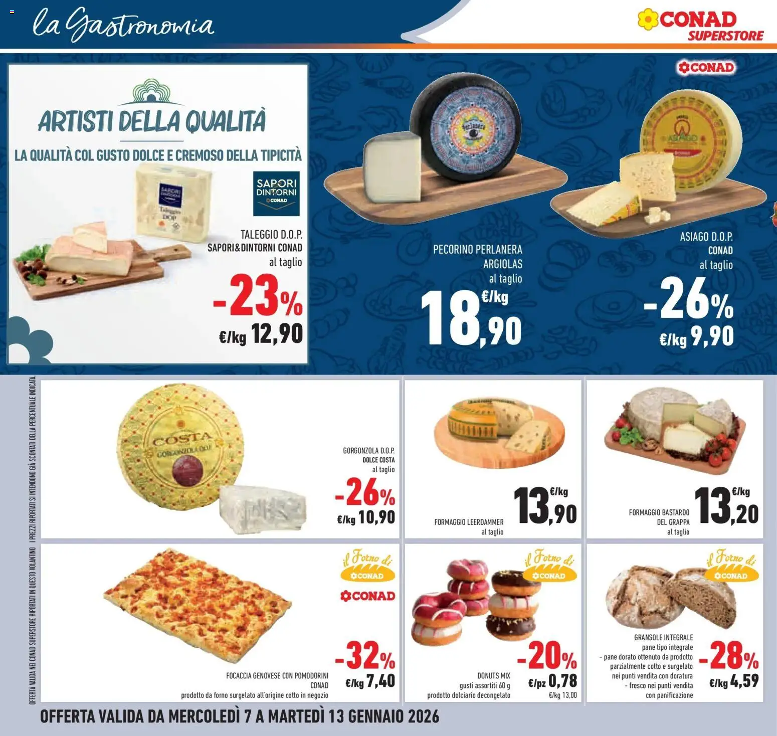 Volantino Conad del 07.01.2026 | Pagina: 22 | Prodotti: Pane, Il forno, Pecorino, Grappa