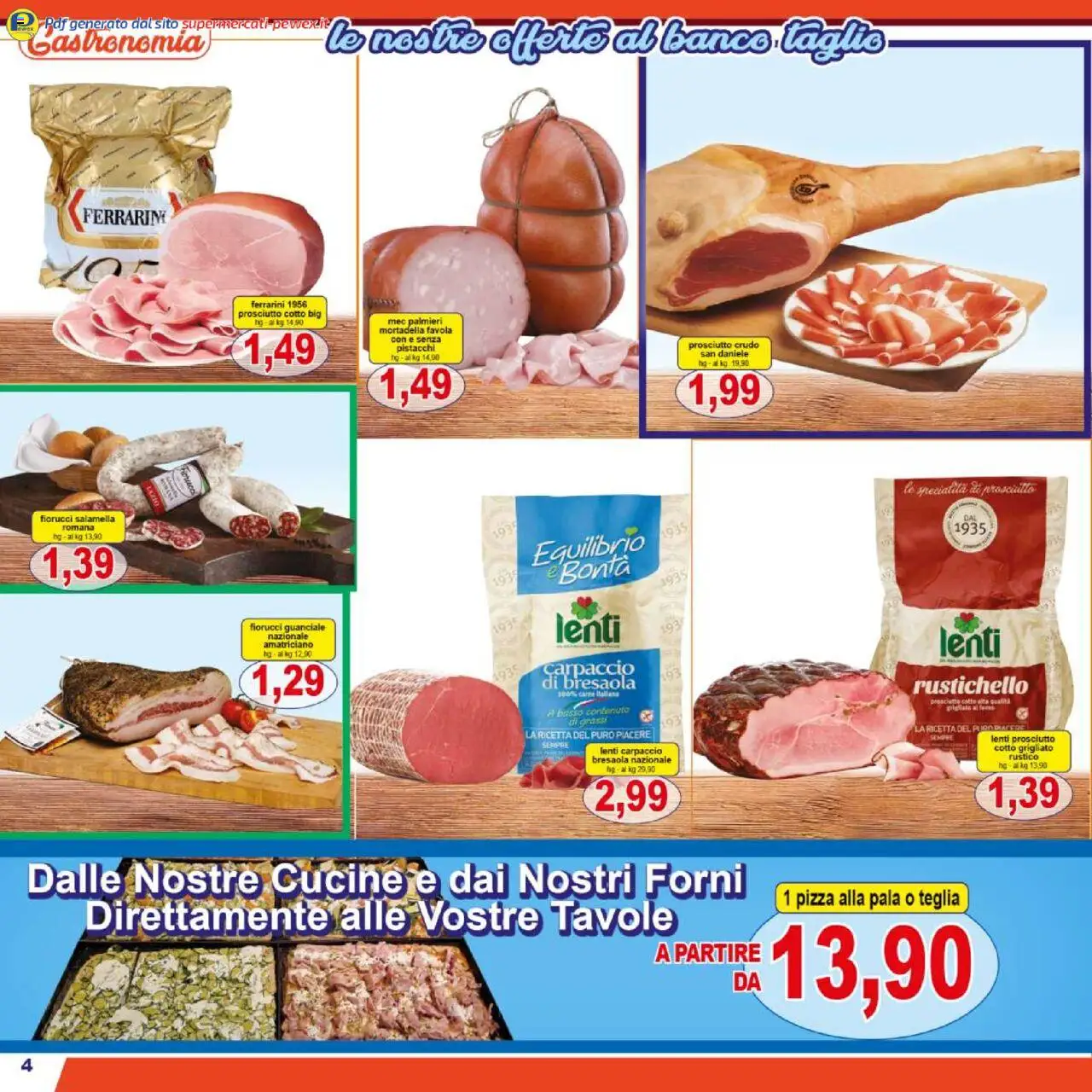 Volantino Pewex del 18.08.2025 | Pagina: 4 | Prodotti: Prosciutto Crudo, Salamella, Bresaola, Guanciale