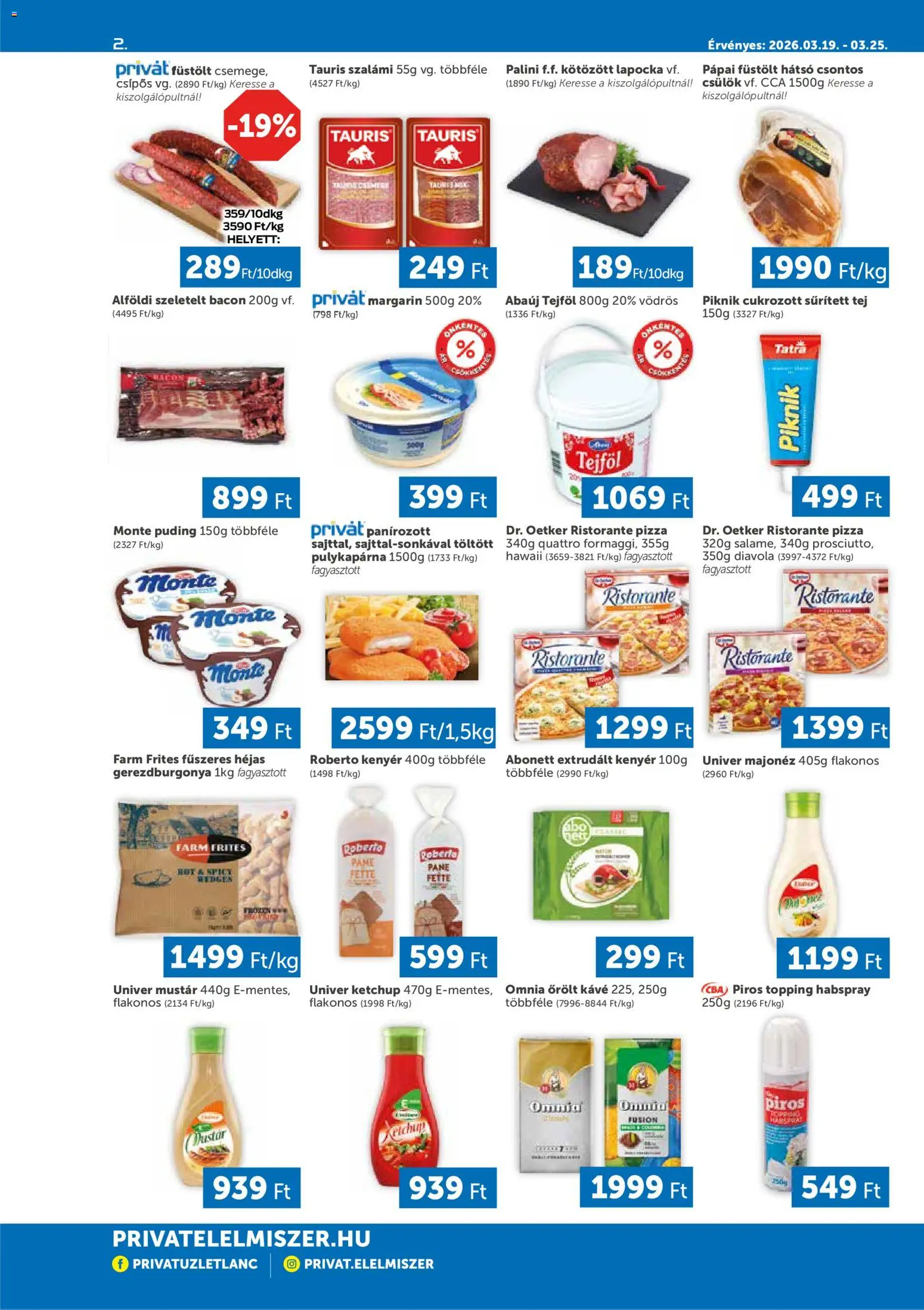 PRIVÁT akciós ujság - amely érvényes a következő dátumtól: 19.03.2026 | Oldal: 2 | Termékek: Margarin, Kenyér, Majonéz, Extrudált kenyér