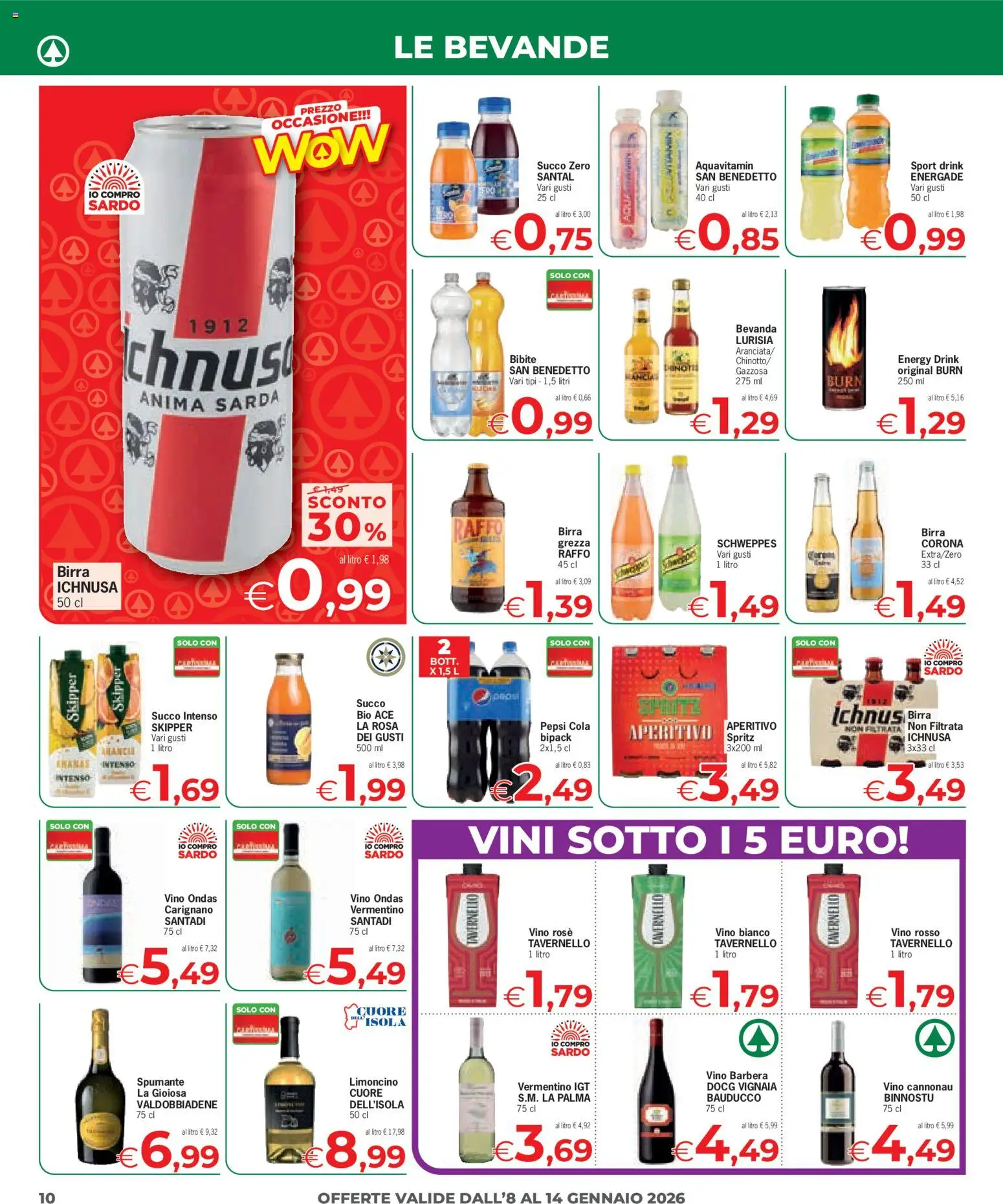 Volantino Despar del 08.01.2026 | Pagina: 10 | Prodotti: Succo, Vino, Ananas, Bibite