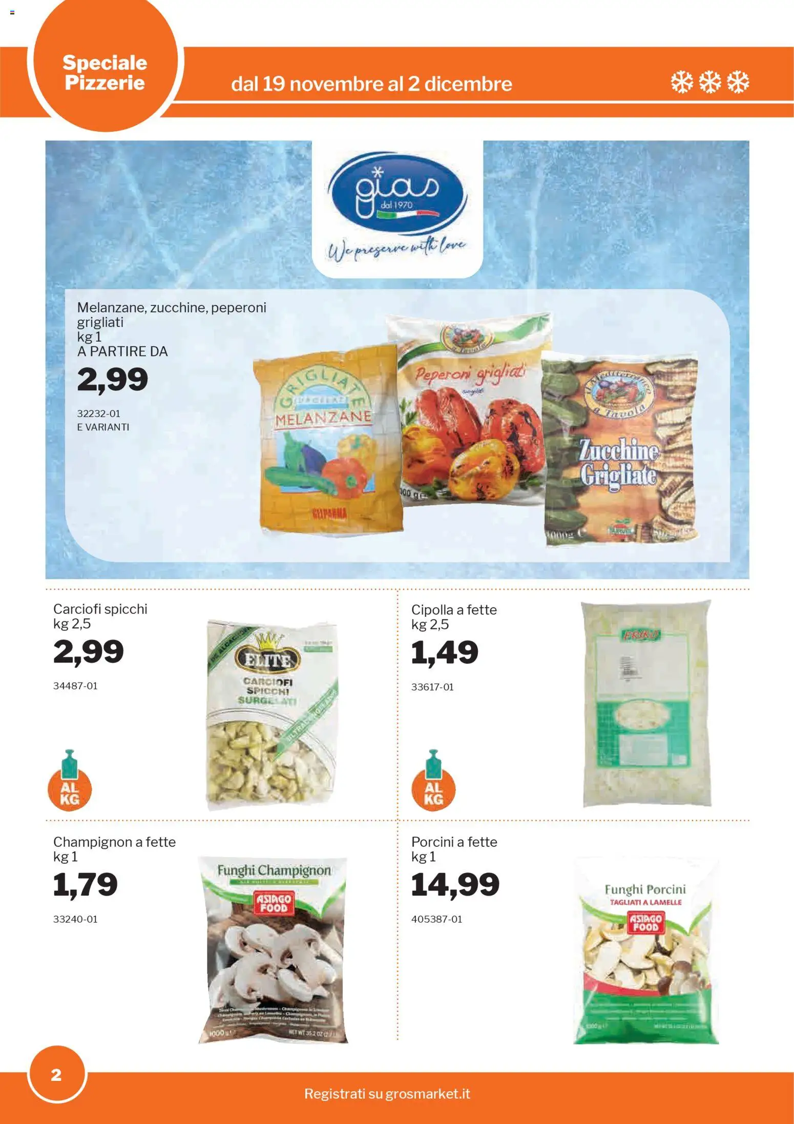 Volantino Sogegross del 19.11.2025 | Pagina: 2 | Prodotti: Funghi, Carciofi, Melanzane, Zucchine