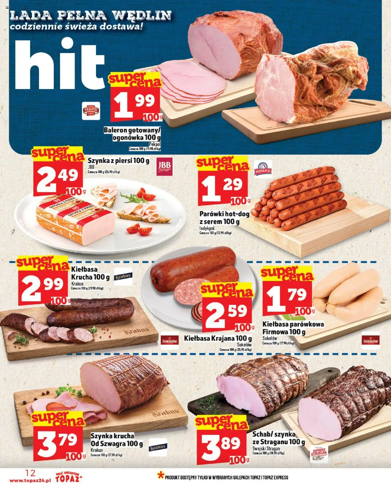 Topaz Gazetka MAZ od 07.08.2025 | Strona: 12 | Produkty: Kiełbasa, Piersi, Parówki, Szynka