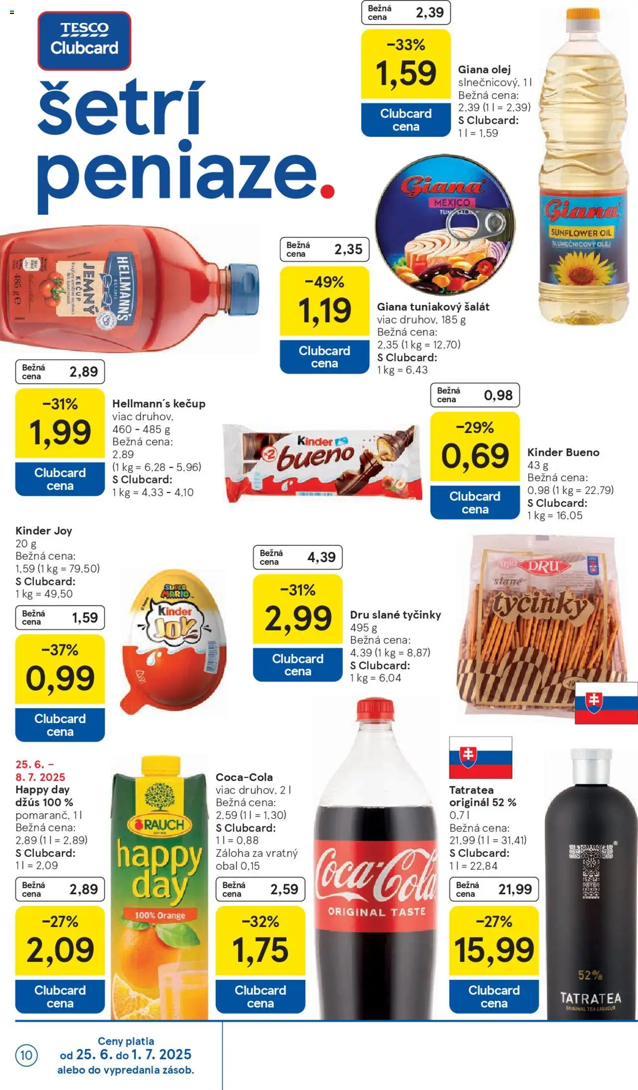 Tesco Hypermarket - leták │ platný od 25.06.2025 | Strana: 10 | Produkty: Džús, Kinder, Kečup, Šalát