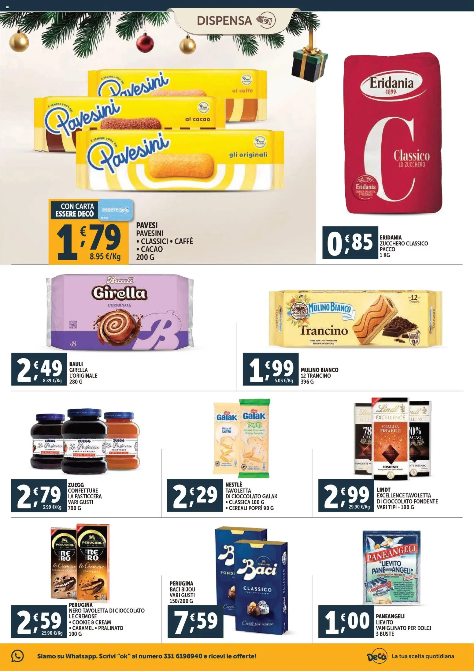 Volantino Decò del 15.12.2025 | Pagina: 15 | Prodotti: Caffè, Cioccolato, Zucchero, Cacao