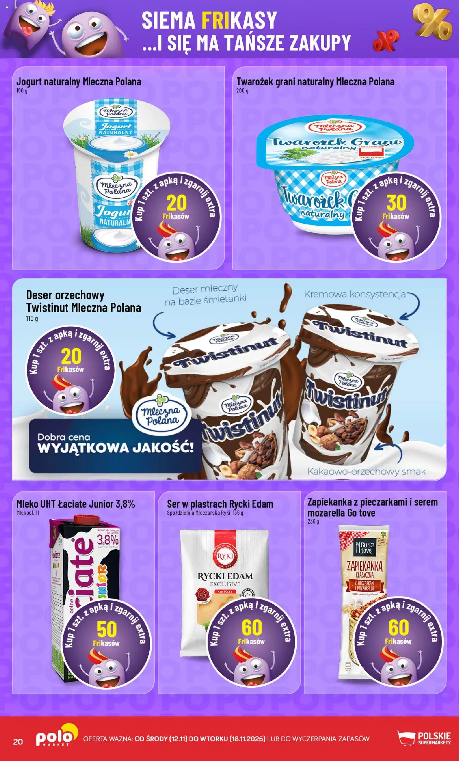 POLOmarket Gazetka - Frikasowe Hity od 12.11.2025 | Strona: 20 | Produkty: Zapiekanka, Ser, Jogurt, Twarożek