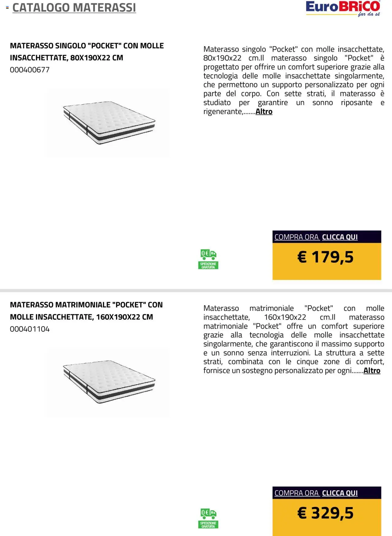 Volantino Eurobrico del 23.07.2025 | Pagina: 8 | Prodotti: Materasso matrimoniale, Materasso