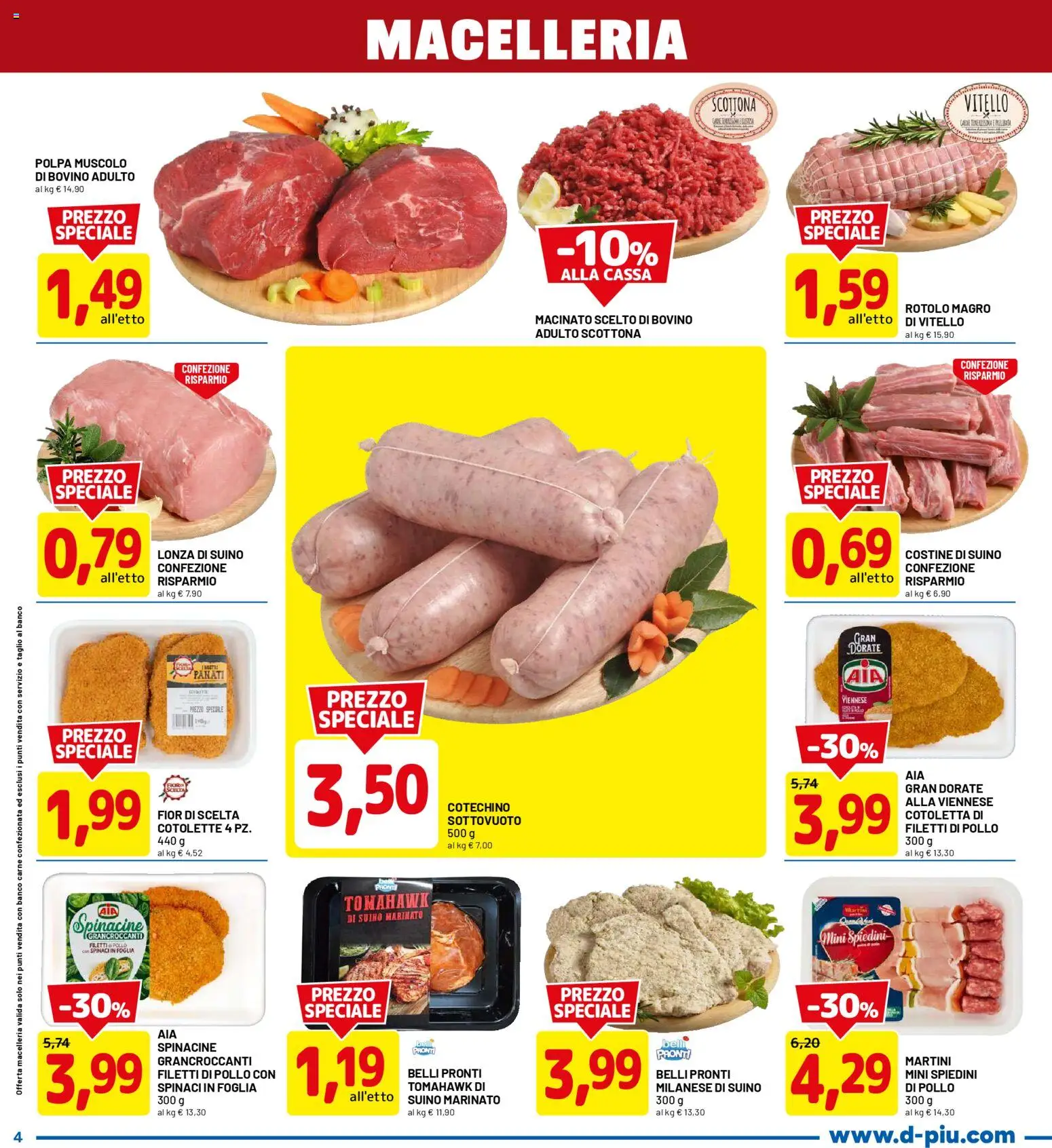 Volantino D Più del 26.01.2026 | Pagina: 4 | Prodotti: Bovino, Pollo, Spiedini, Macinato