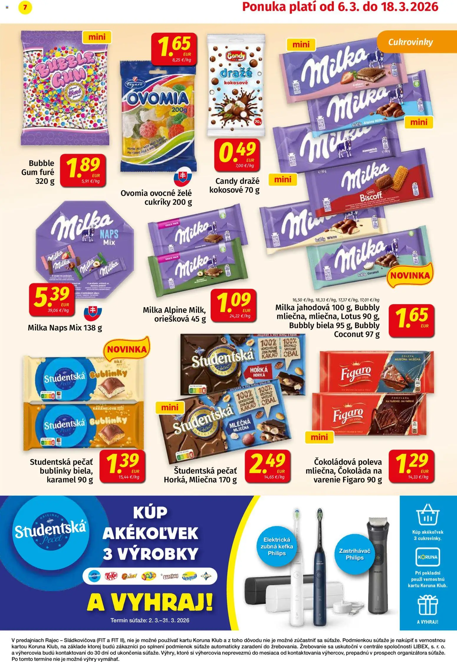 Nové Koruna akcie – leták je platný od 06.03.2026 | Strana: 7 | Produkty: Zubná kefka, Rajec, Čokoláda