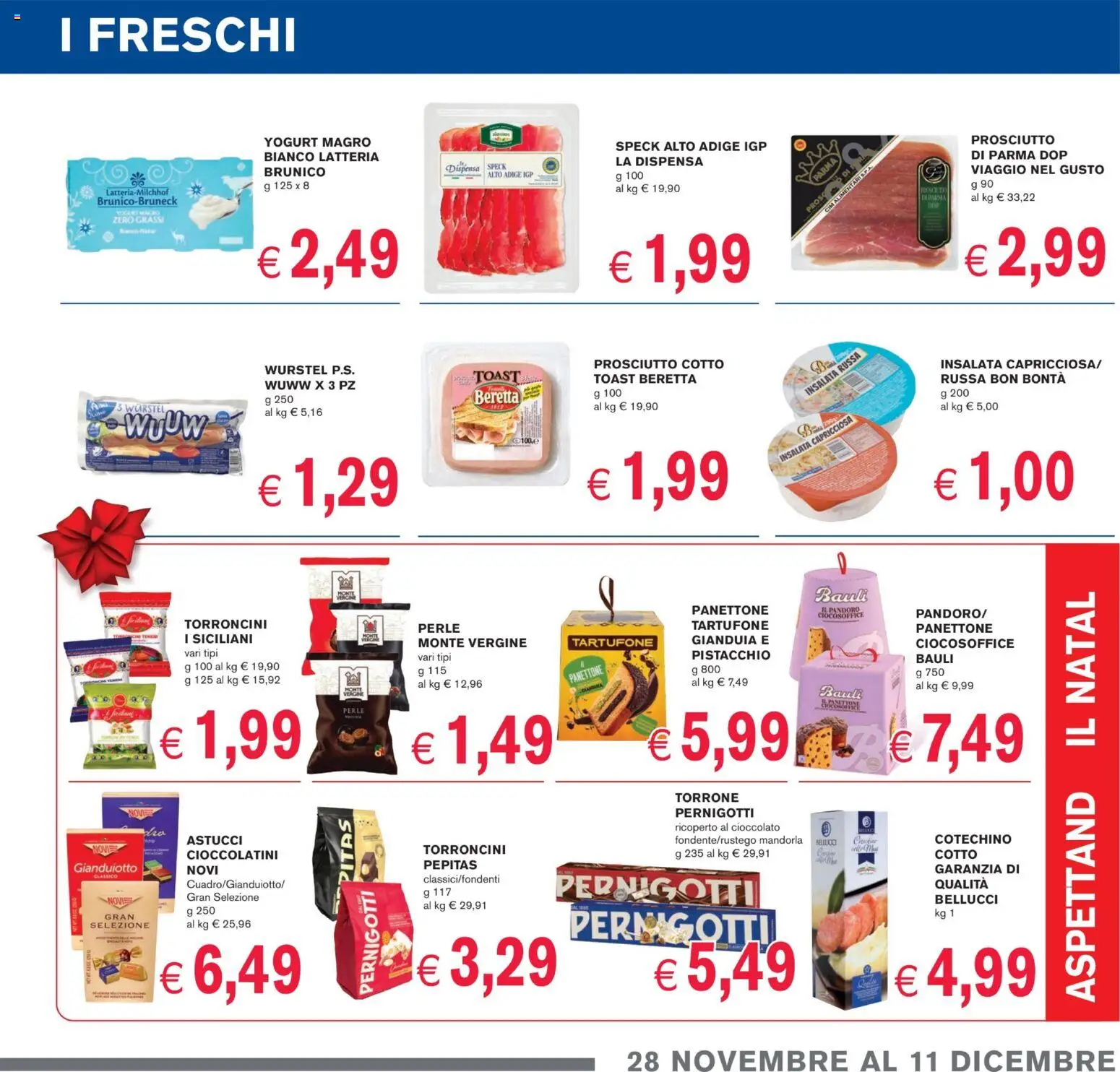 Volantino Coal del 28.11.2025 | Pagina: 7 | Prodotti: Speck, Yogurt, Cioccolatini, Insalata russa
