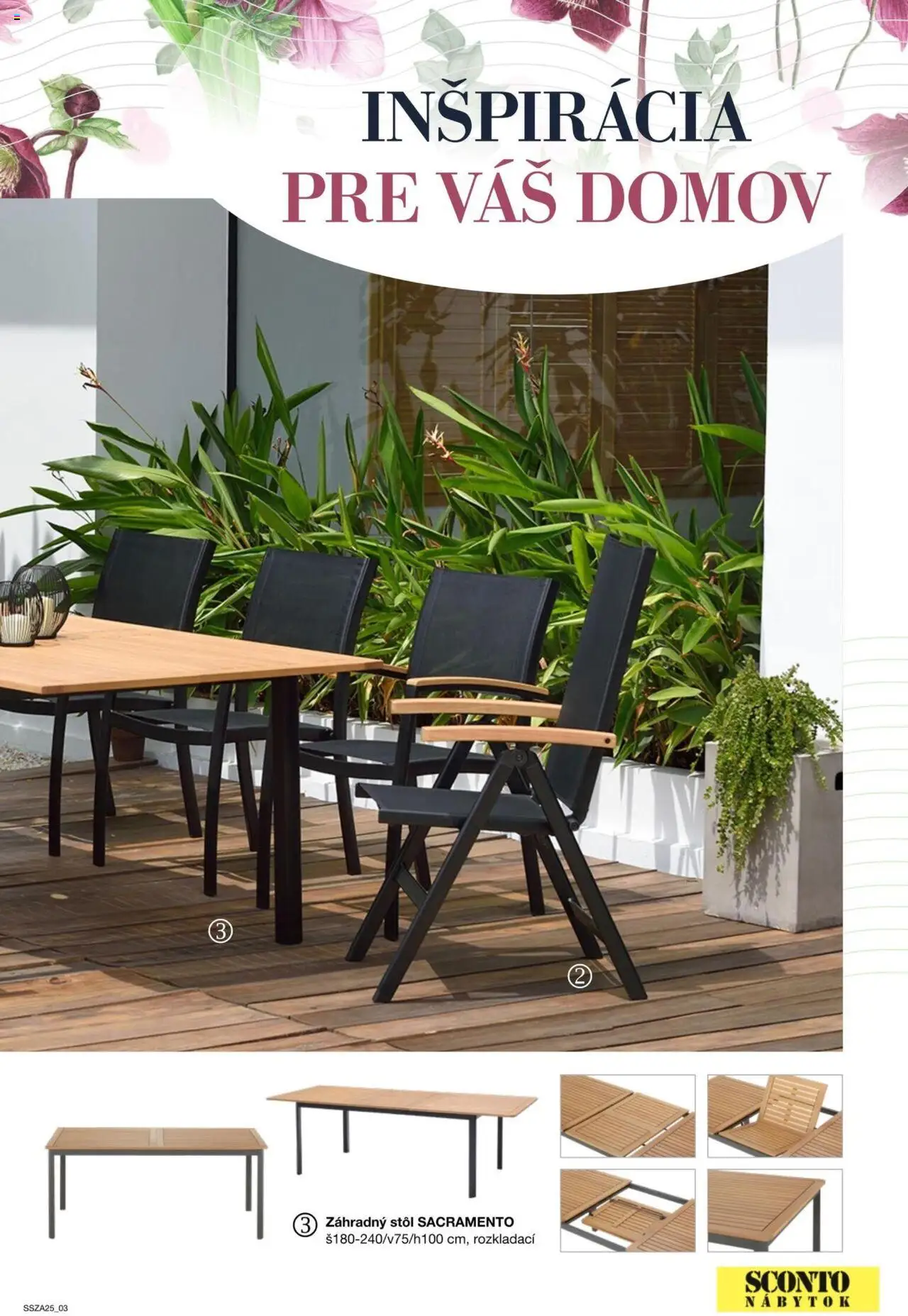 Nové Sconto nábytok akcie – leták je platný od 21.02.2025 | Strana: 3 | Produkty: Nábytok, Rozkladací stôl, Stôl, Záhradný stôl